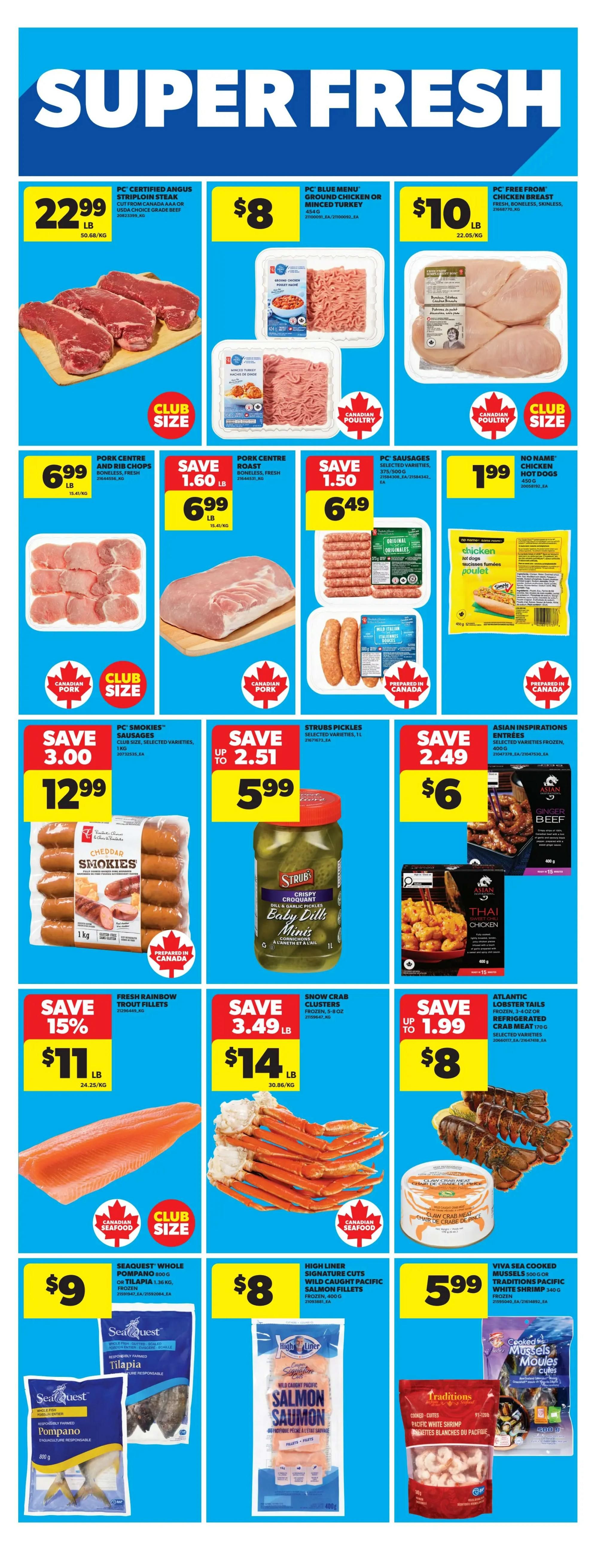 Real Canadian Superstore weekly flyer specials page 19 features a variety of fresh and frozen food items. Top row includes PC Certified Angus Striploin Steak for $22.99/lb, PC Blue Menu Ground Chicken or Minced Turkey for $8, and PC Free From Chicken Breast for $10/lb. The second row showcases Pork Centre Boneless Fresh Rib Chops on sale for $6.99/lb, Pork Centre Boneless Fresh Roast for $6.99/lb with a save of $1.60, and PC Sausages for $6.49 with a save of $1.50. Also featured are No Name Chicken Hot Dogs for $1.99. The third row highlights PC Smokies Sausages for $12.99 with a save of $3.00, Strubs Pickles for $5.99 with a save up to $2.51, and Asian Inspirations Entrees for $6 with a save of $2.49. Seafood specials include Fresh Rainbow Trout Fillets for $11/lb (save 15%), Snow Crab Clusters Frozen for $14/lb (save $3.49/lb), and Atlantic Lobster Tails Frozen or Refrigerated Crab Meat for $8/lb (save up to $1.99). The bottom row offers Seaquest Whole Pompano or Tilapia Frozen for $9, High Liner Signature Cuts Wild Caught Pacific Salmon Fillets Frozen for $8, and Viva Sea Cooked Traditions Pacific White Shrimp Frozen for $5.99.