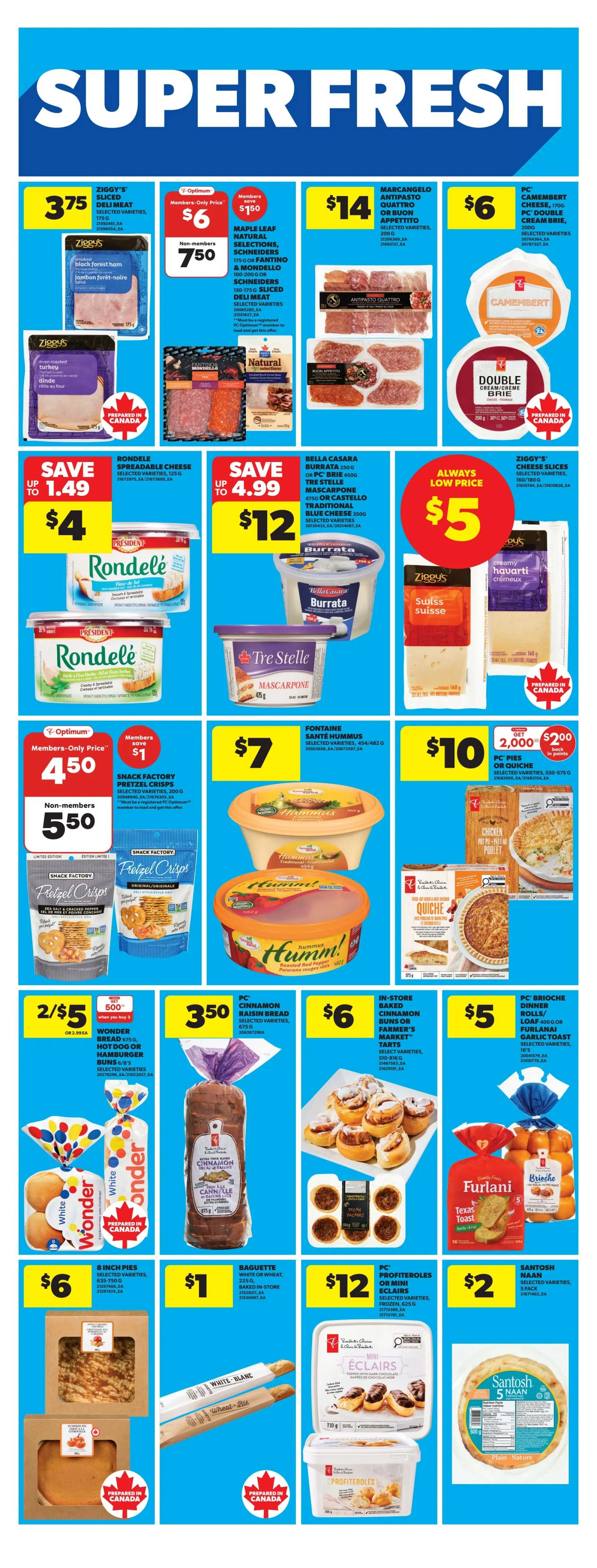 Real Canadian Superstore weekly flyer specials page 20 features a variety of fresh food items. Highlights include Ziggy's sliced deli meat for $3.75, Maple Leaf natural selections of sliced deli meat for $6 for members and $7.50 for non-members. Marcangelo antipasto quattro is $14, and PC Camembert cheese or double cream brie is $6. Rondelé spreadable cheese is on sale for $4, down from up to $1.49. Bella Casara burrata, PC mascarpone, or Tre Stelle traditional blue cheese is $12, down from up to $4.99. Snack Factory pretzel crisps are $4.50 for members. Fontaine Santé hummus is $7. PC Profiteroles or mini éclairs are $12. Ziggy's cheese slices are $5. Wonder Bread buns are 2 for $5, limit 4 when you buy 2. PC Cinnamon raisin bread is $3.50. In-store baked cinnamon buns or farmer's market tarts are $6. PC Brioche dinner rolls, loaf, or garlic toast are $5. An 8-inch pie is $6. A white or wheat baguette is $1. Santosh naan is $2 for a 3-pack.