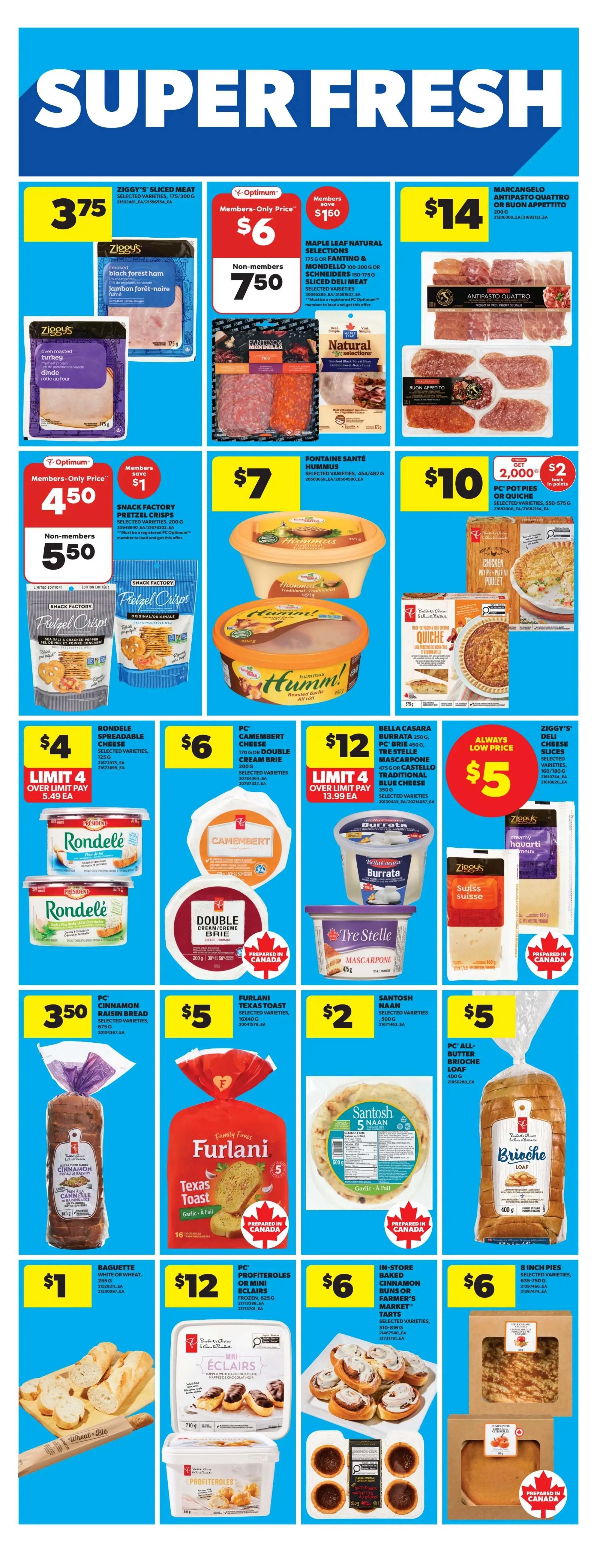 Real Canadian Superstore weekly flyer specials page 21 features a 'Super Fresh' theme. Top row includes Ziggy's sliced meat for $3.75, Maple Leaf Natural Selections sliced deli meat for $6 (members) or $7.50 (non-members), and Marcangelo Antipasto Quattro for $14. Middle row showcases Snack Factory pretzel crisps for $4.50 (members) or $5.50 (non-members), Fontaine Santé hummus for $7, and PC Pot Pies or Quiche for $10 with a 2,000 PC Optimum points offer. Bottom row highlights Rondelé spreadable cheese for $4 (limit 4), PC Camembert or Double Cream Brie for $6, Bella Casara Burrata, PC Mascarpone, and Tre Stelle Mascarpone for $12 (limit 4), and Ziggy's deli cheese slices for $5. The bottom section features PC Cinnamon Raisin Bread for $3.50, Furlani Texas Toast for $5, Santosh Naan for $2, Baguette for $1, PC Profiteroles or Mini Eclairs for $12, In-store baked cinnamon buns or farmer's market tarts for $6, and 8-inch pies for $6. Many products are prepared in Canada.
