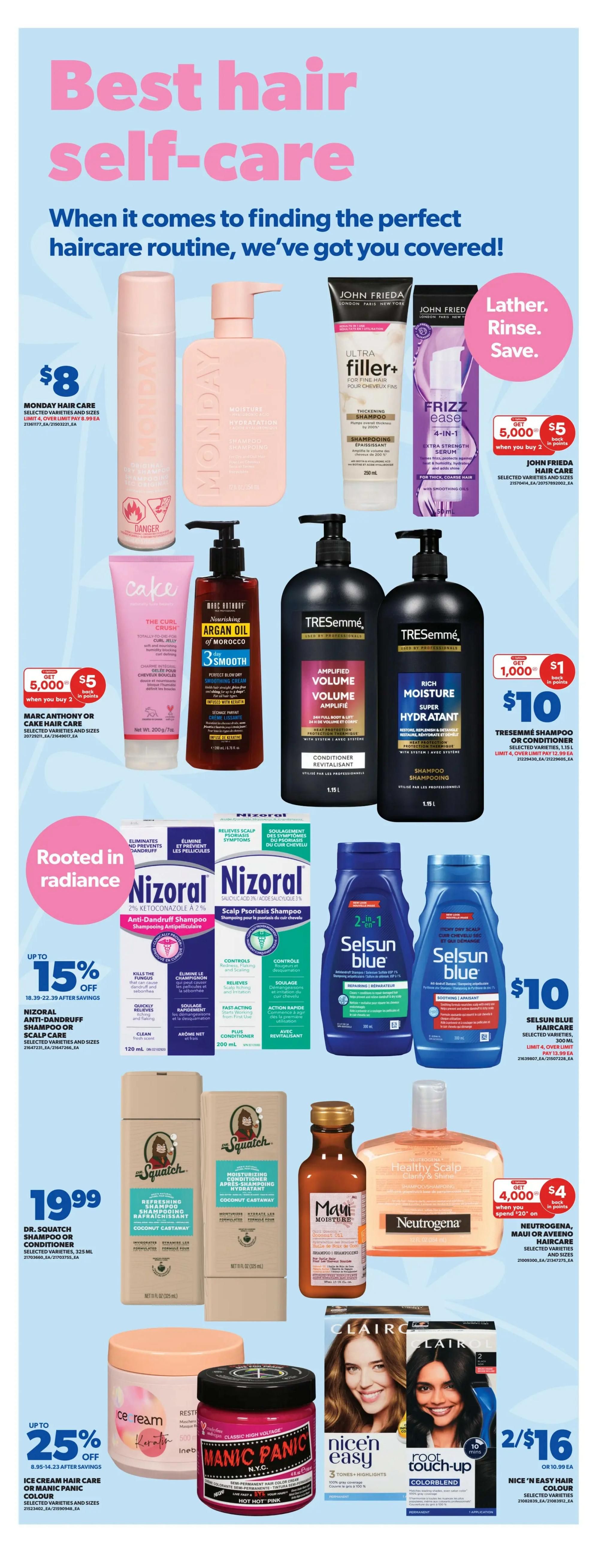 Real Canadian Superstore weekly flyer specials page 26 features best hair self-care products. Deals include Monday Hair Care for $8, Marc Anthony or Cake Hair Care for $5 when you buy 2, John Frieda Hair Care for $5 when you buy 2, and TRESemmé Shampoo or Conditioner for $10. Also featured are Nizoral Anti-Dandruff Shampoo or Scalp Care with up to 15% off, Selsun Blue Haircare for $10, and Dr. Squatch Shampoo or Conditioner for $19.99. Additional offers include Ice Cream Hair Care or Manic Panic Colour with up to 25% off, Neutrogena, Maui or Aveeno Haircare for $4 when you spend $20, and Nice 'N Easy Hair Colour for 2 for $16.