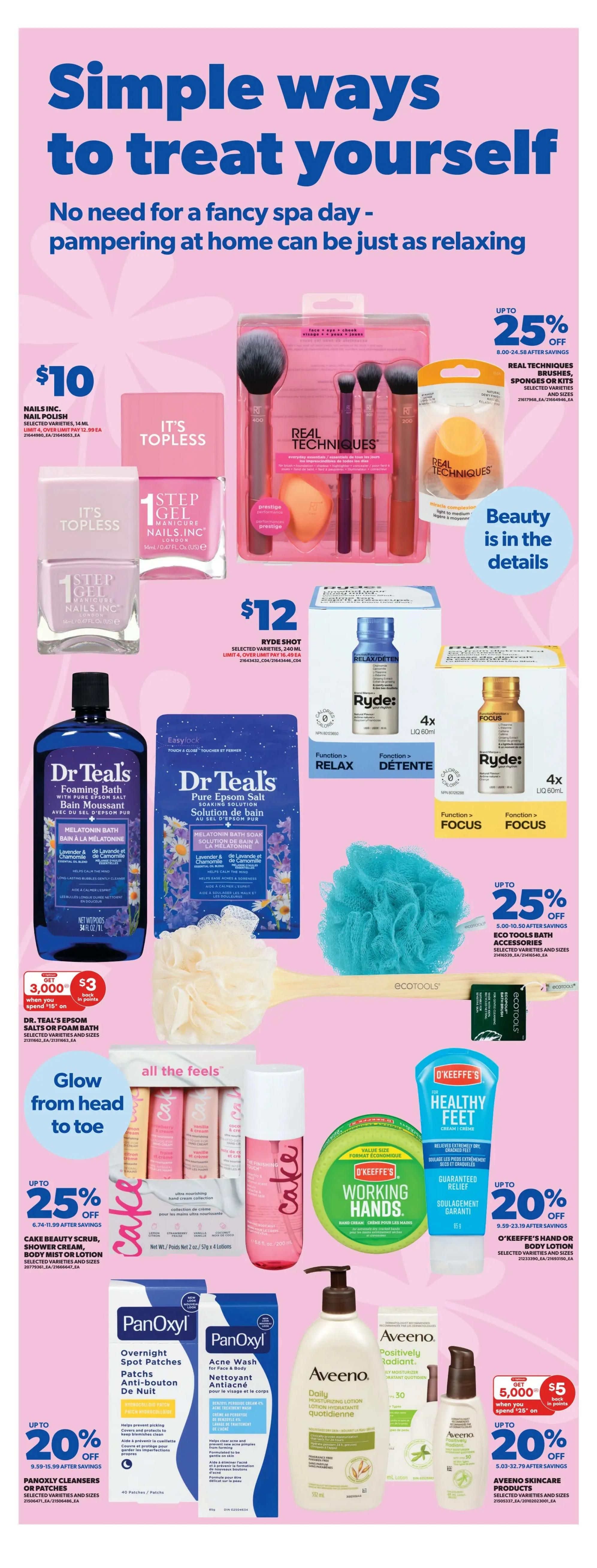 Real Canadian Superstore weekly flyer specials page 27 features a 'Simple ways to treat yourself' theme. Products include Nails Inc. nail polish for $10, Real Techniques brush and sponge sets up to 25% off, and Ryde Shot in Relax and Focus varieties for $12. Dr. Teal's Foaming Bath and Pure Epsom Salt Soaking Solution are featured, with a special offer: get $3 back in points when you spend $15 on selected Dr. Teal's Epsom Salts or Foam Bath. Also available are Cake Beauty scrub, shower cream, body mist or lotion, with up to 25% off. Eco Tools bath accessories are up to 25% off. O'Keeffe's Healthy Feet cream and Working Hands hand cream are on sale, with up to 20% off selected varieties. PanOxyl Cleansers or Patches are up to 20% off. Aveeno Daily Moisturizing Lotion and Positively Radiant Daily Moisturizer are featured, with a special offer: get 5,000 points ($5 value) when you spend $25 on selected Aveeno skincare products, which are also up to 20% off.