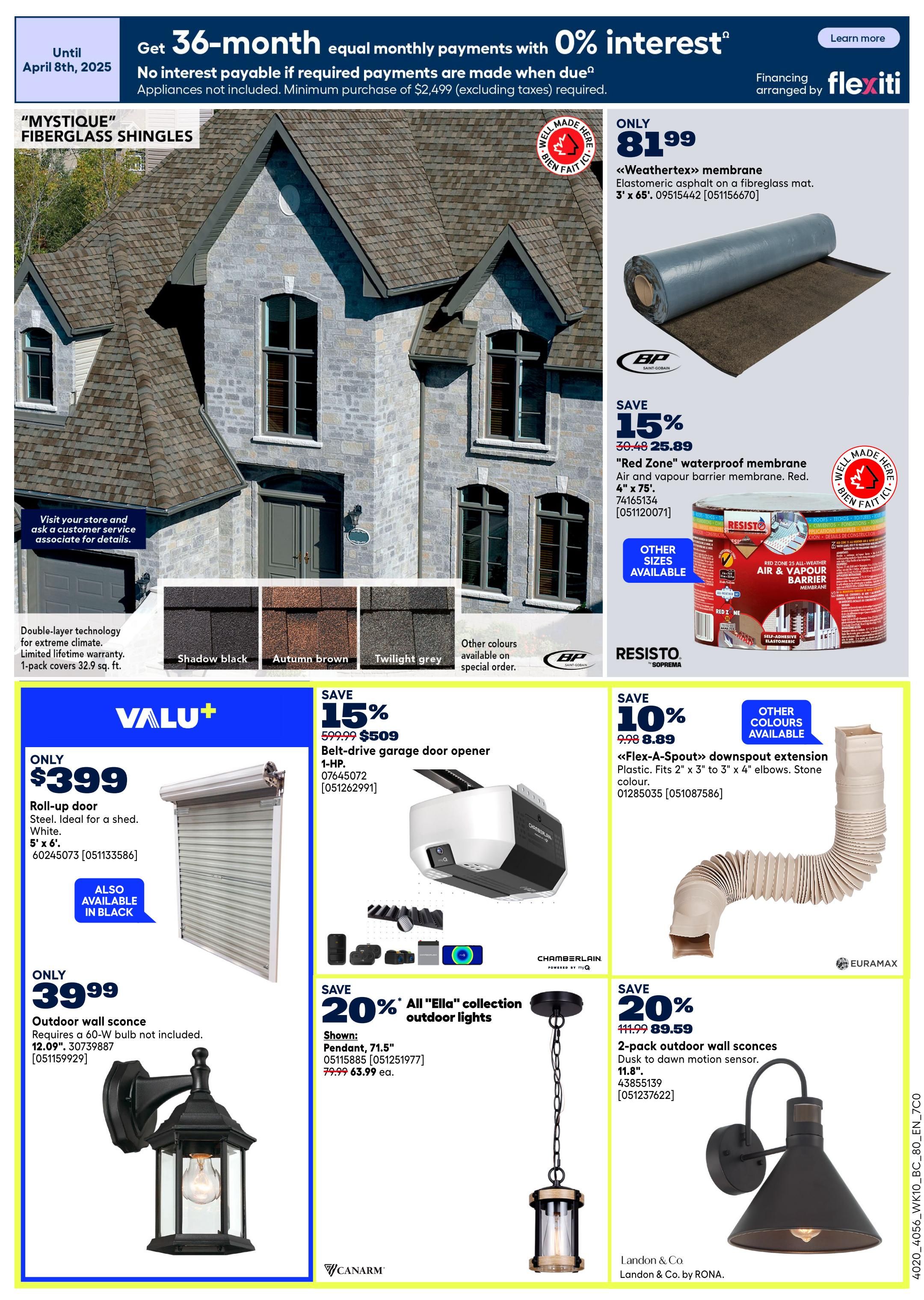 Rona flyer page 15 featuring 'Mystique' fiberglass shingles in shadow black, autumn brown, and twilight grey. Also available are 'Weathertex' membrane for $81.99 and 'Red Zone' waterproof air and vapour barrier membrane with 15% off, now $25.89. Valu+ roll-up door for $399, available in white and black. Chamberlain belt-drive garage door opener on sale for $509 with 15% off. Euramax 'Flex-A-Spout' downspout extension for $8.89 with 10% off. Canarm 'Ella' collection outdoor lights with 20% off, including a pendant for $63.99 and a 2-pack outdoor wall sconces with motion sensor for $89.59. Financing options include 36-month equal monthly payments with 0% interest on purchases of $2,499 or more (excluding taxes).