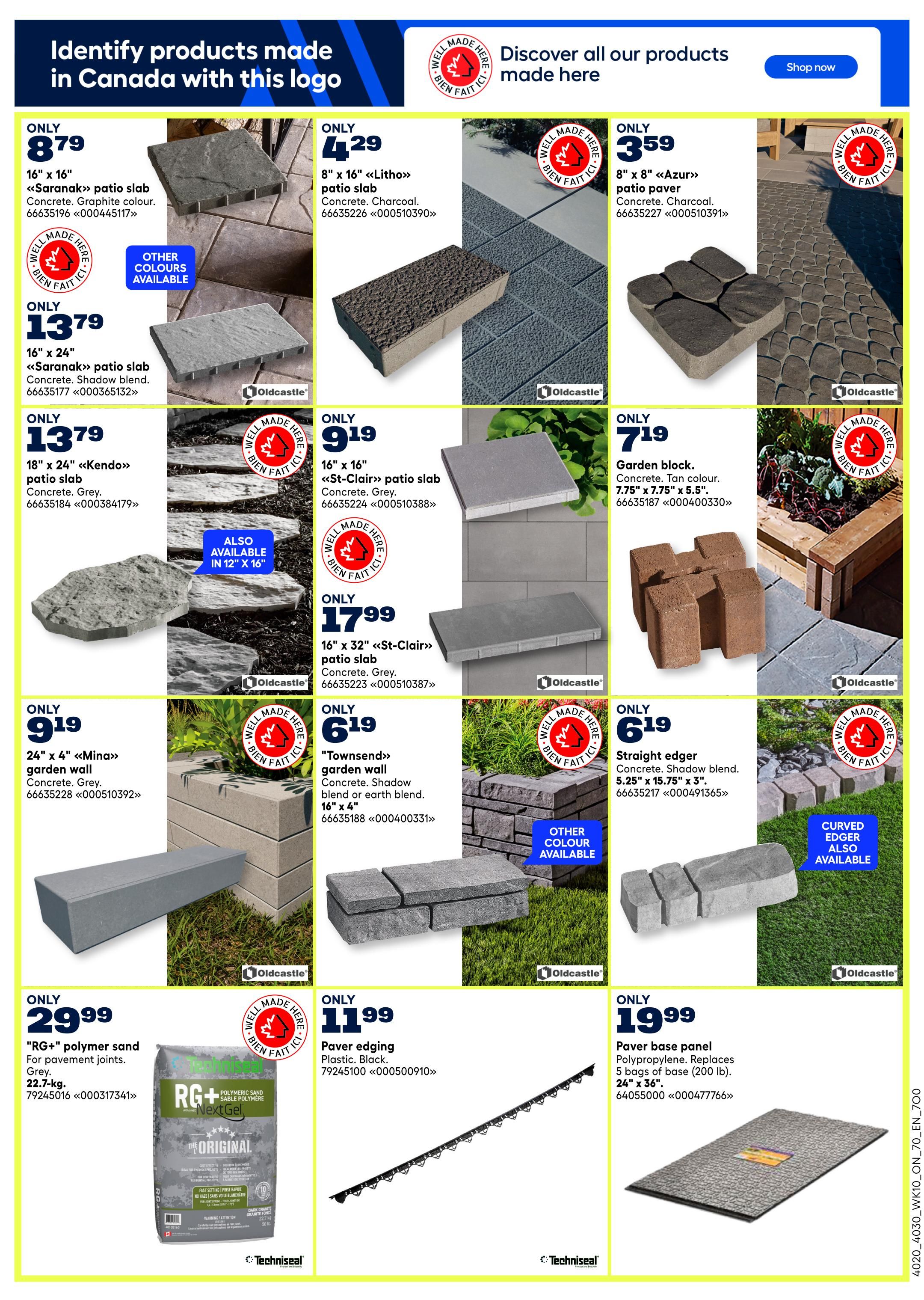Rona weekly flyer specials page 13 features a variety of landscaping and paving products made in Canada. Highlighted items include: 16' x 16' 'Saranak' patio slabs in concrete graphite colour for $8.79; 8' x 16' 'Litho' patio slabs in concrete charcoal for $4.29; and 8' x 8' 'Azur' patio slabs in concrete charcoal for $3.59. Also available are 16' x 24' 'Saranak' patio slabs in concrete shadow blend for $13.79, and 18' x 24' 'Kendo' patio slabs in concrete grey for $13.79. Other patio slabs featured are 16' x 16' 'St-Clair' in concrete grey for $9.19, and 16' x 32' 'St-Clair' patio slabs in concrete grey for $17.99. For garden walls, there's a 24' x 4' 'Mina' garden wall in concrete grey for $9.19, and a 'Townsend' garden wall in concrete shadow or earth blend for $6.19. Straight edger in concrete shadow blend, 5.25' x 15.75' x 3', is available for $6.19, with curved edger also available. A garden block in concrete tan colour, 7.75' x 7.75' x 5.5', is priced at $7.19. Additionally, 'RG+' polymer sand for pavement joints in grey, 22.7-kg, is $29.99. Paver edging in black plastic is $11.99, and a paver base panel made of polypropylene, replacing 5 bags of base, 24' x 36', is $19.99.