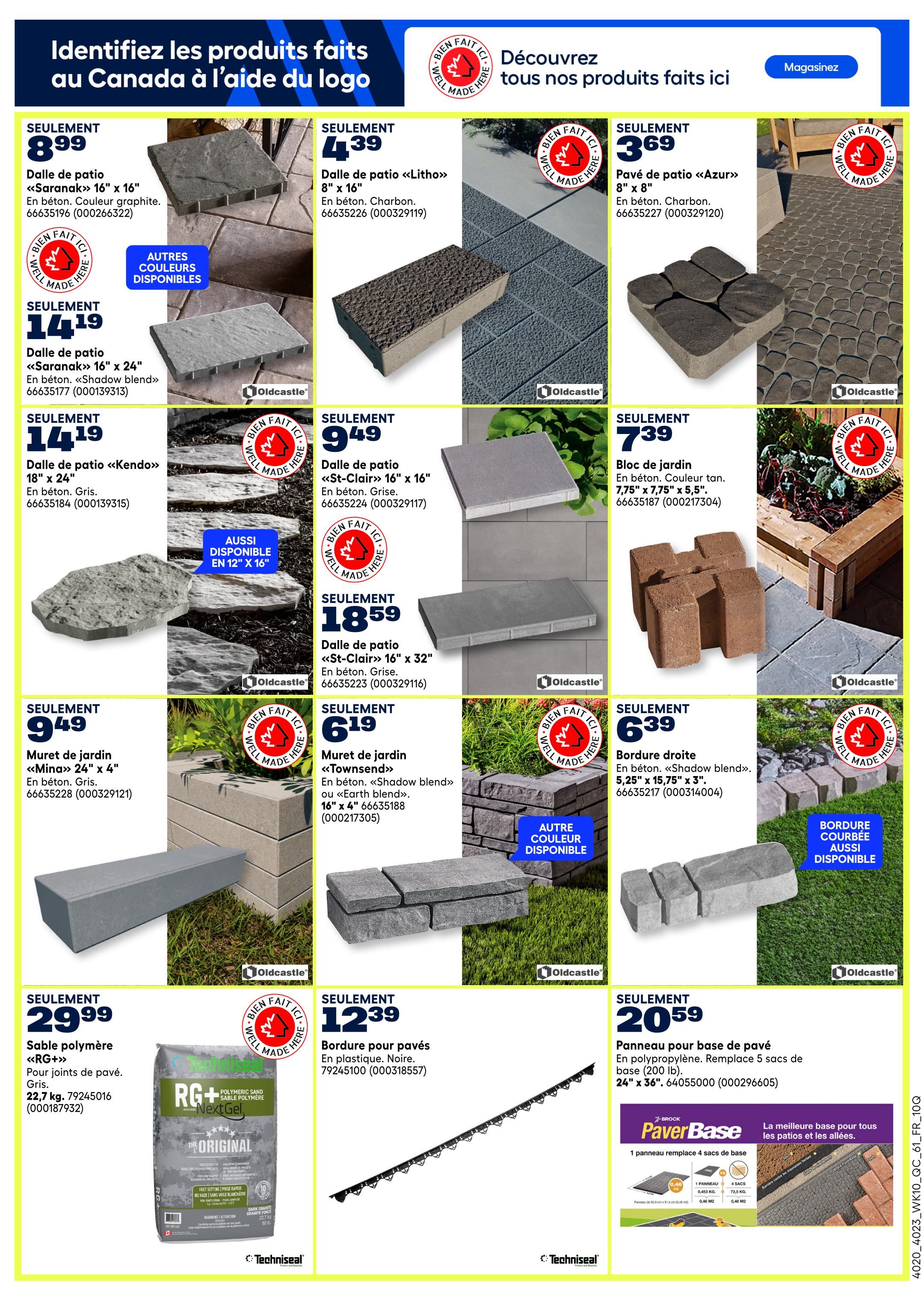 Rona weekly flyer specials page 13 features a variety of Canadian-made paving stones and landscaping products. Featured items include: Patio slab 'Saranak' 16' x 16' in graphite concrete for $8.99; Patio slab 'Litho' 16' x 16' in charcoal concrete for $4.39; Patio paver 'Azur' 8' x 8' in charcoal concrete for $3.69. Also available are: Patio slab 'Saranak' 16' x 24' in 'Shadow blend' concrete for $14.19; Garden block in tan concrete, 7.75' x 7.75' x 5.5' for $7.39; Patio slab 'Kendo' 18' x 24' in grey concrete for $14.19; Patio slab 'St-Clair' 16' x 16' in grey concrete for $9.49; Patio slab 'St-Clair' 16' x 32' in grey concrete for $18.59. Additional landscaping options include: Garden wall 'Mina' 24' x 4' in grey concrete for $9.49; Straight border in 'Shadow blend', 5.25' x 15.75' x 3' for $6.39. The flyer also highlights: 22.7 kg of 'RG+' polymeric sand for paver joints in grey for $29.99; Black plastic paver edging for $12.39; and 'PaverBase' polypropylene paver base panels, replacing 4 base bags, for $20.59.