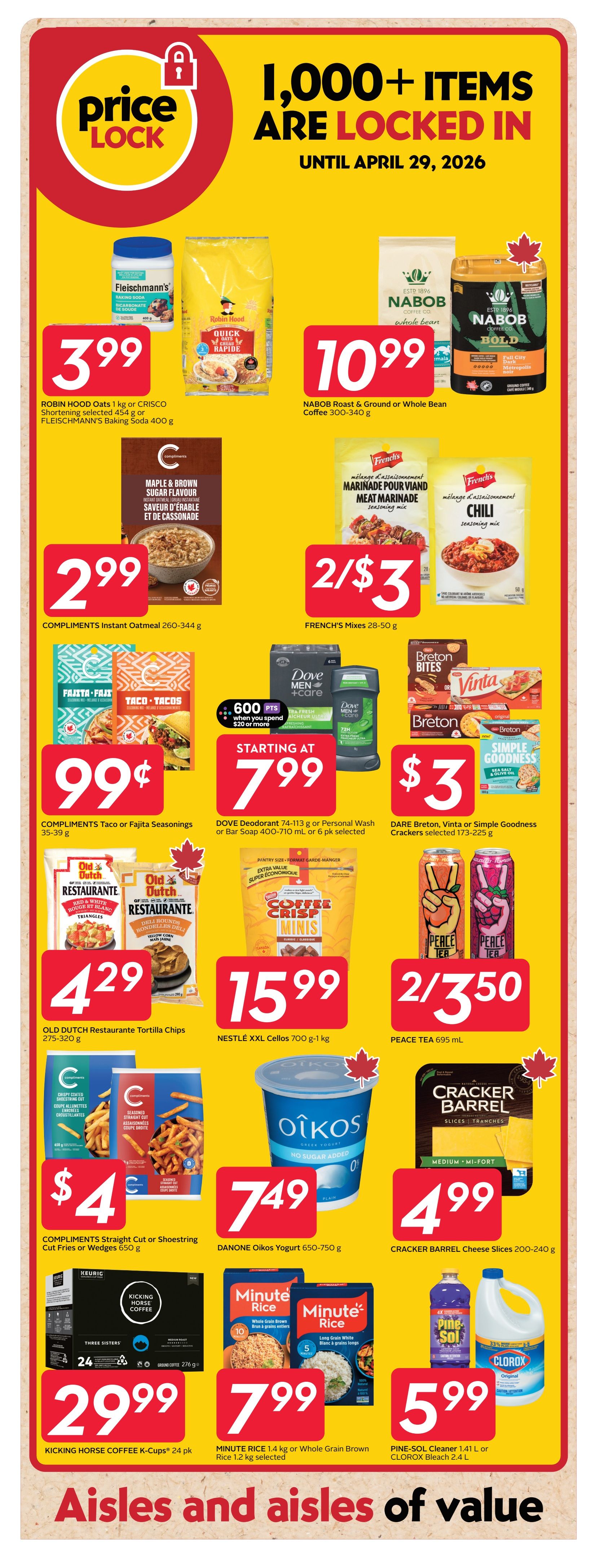 Sobeys weekly flyer specials page 22 features 'Price Lock' deals until April 29, 2026. Offers include Robin Hood Oats or Crisco Shortening for $3.99, Nabob Roast & Ground or Whole Bean Coffee for $10.99, and Compliments Instant Oatmeal for $2.99. French's Mixes are 2 for $3. Compliments Taco or Fajita Seasonings are $0.99. Dove Deodorant or Personal Wash is starting at $7.99, and Dare Breton, Vinta or Simple Goodness Crackers are $3. Old Dutch Restaurante Tortilla Chips are $4.29. Nestle XXL Cellos are $15.99. Peace Tea is 2 for $3.50. Compliments Straight Cut or Shoestring Cut Fries or Wedges are $4. Danone Oikos Yogurt is $7.49. Cracker Barrel Cheese Slices are $4.99. Kicking Horse Coffee K-Cups are $29.99. Minute Rice is $7.99. Pine-Sol Cleaner or Clorox Bleach is $5.99. The page also highlights '1,000+ items are locked in' and 'Aisles and aisles of value.