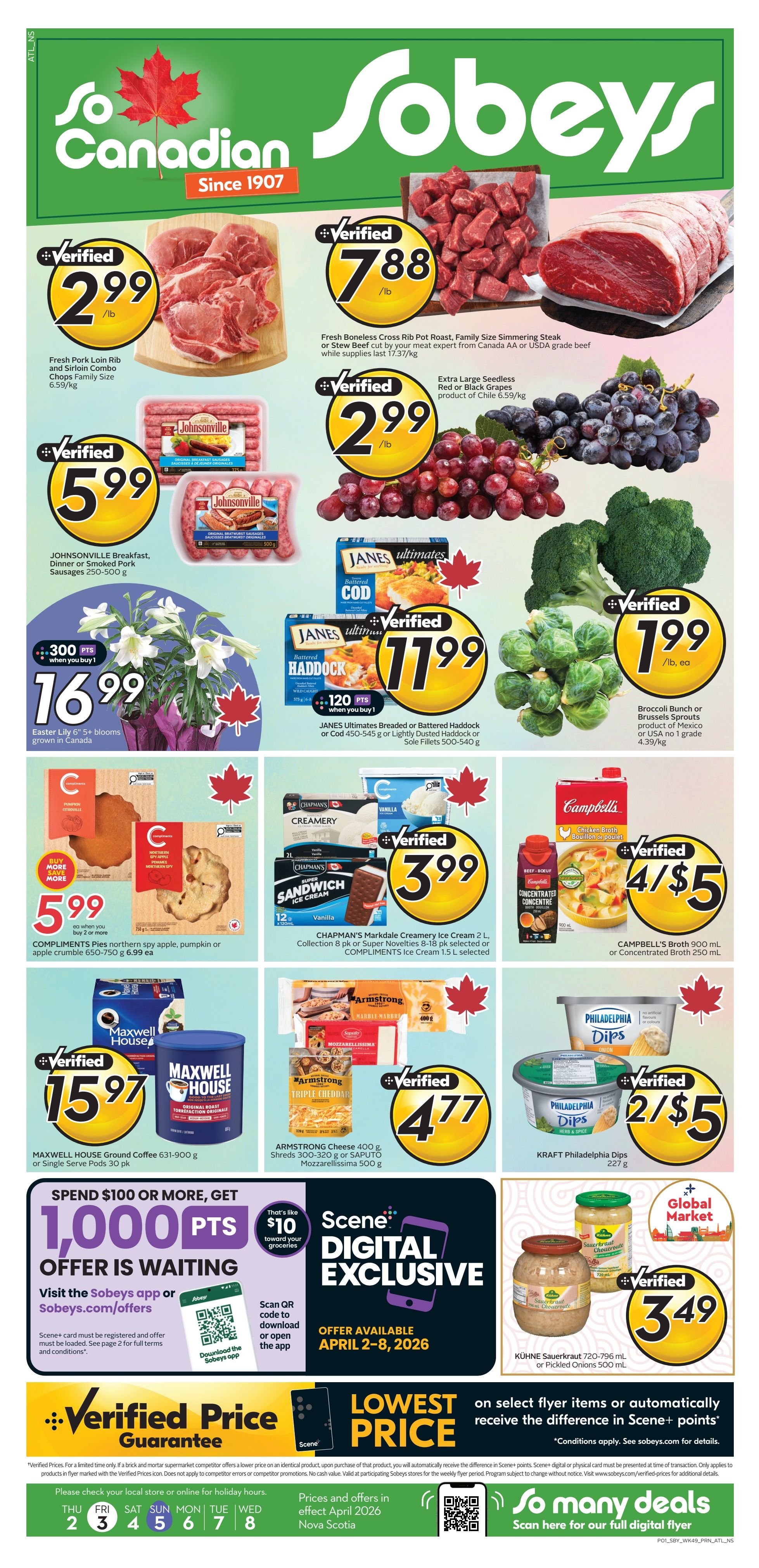 Sobeys Atlantic Canada weekly flyer specials. Featured items include Fresh Pork Loin Rib and Sirloin Combo Chops Family Size for $2.99/lb, Extra Large Boneless Gross Rib Pot Roast, Family Size Simmering Steak or Stew Beef for $7.88/lb, and Extra Large Seedless Red or Black Grapes for $2.99/lb. Also available are JOHNSONVILLE Breakfast, Dinner or Smoked Pork Sausages for $5.99, Easter Lily 6'+ blooms for $16.99 with 300 bonus Scene+ points, and JANES Ultimates Breaded or Battered Haddock or Cod for $11.99 with 120 bonus Scene+ points. Broccoli Bunch or Brussels Sprouts are $1.99 each. COMPLIMENTS Pies are $5.99 when you buy 2 or more. CHAPMAN'S Markdale Creamery Ice Cream 2 L or COMPLIMENTS Ice Cream 1.5 L are $3.99. CAMPBELL'S Broth 900 mL or Concentrated Broth 250 mL are 2 for $5. MAXWELL HOUSE Ground Coffee 631-900 g or Single Serve Pods 30 pk is $15.97. ARMSTRONG Cheese 400 g, Shreds 300-320 g or Mozzarellaissima 500 g are $4.77. KRAFT Philadelphia Dips are 2 for $5. KÜHNE Sauerkraut 720-796 mL or Pickled Onions 500 mL are $3.49. Spend $100 or more and get 1,000 bonus Scene+ points. Offer available April 2-8, 2026. Verified Price Guarantee applies. Scan QR code for the Sobeys app or visit Sobeys.com/offers. So many deals, scan here for full digital flyer.