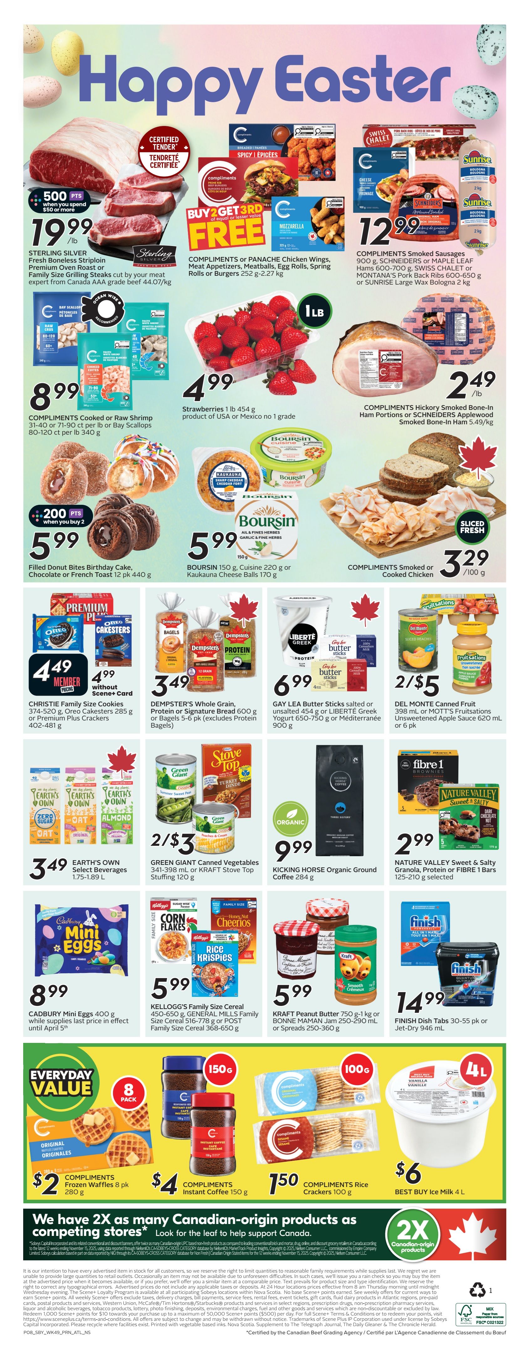 Sobeys Atlantic Canada Weekly Flyer Specials Page 3. Featured items include Sterling Silver Fresh Boneless Striploin Premium Oven Roast or Family Size Grilling Steaks at $19.99/lb, with 500 bonus points when you spend $50 or more. Compliments or Panache Chicken Wings, Meat Appetizers, Meatballs, Egg Rolls, Spring Rolls or Burgers are buy 2 get 3rd free. Compliments Cooked or Raw Shrimp (31-40 ct per lb or Bay Scallops 80-120 ct per lb) are $8.99. Strawberries 1 lb are $4.99. Compliments Smoked Sausages, Schneiders or Maple Leaf Hams, Swiss Chalet or Montana's Pork Ribs, or Sunrise Large Wax Bologna are $12.99. Filled Donut Bites Birthday Cake, Chocolate or French Toast 12 pk are $5.99 with 200 bonus points when you buy 2. Boursin 150g, Cuisine 220g or Kaukauna Cheese Balls 170g are $5.99. Compliments Hickory Smoked Bone-In Ham Portions or Schneiders Applewood Smoked Bone-In Ham are $2.49/lb. Compliments Smoked or Cooked Chicken is $3.29/100g. Christie Family Size Cookies, Oreo Cakersters or Premium Plus Crackers are $4.49 for members without Scene+ Card. Dempster's Whole Grain, Protein or Signature Bread or Bagels are $3.49. Gay Lea Butter Sticks or Liberte Greek Yogurt are $6.99. Del Monte Canned Fruit or Mott's Fruttisaitons Unsweetened Apple Sauce are 2/$5. Earth's Own Select Beverages are $3.49. Green Giant Canned Vegetables or Kraft Stove Top Stuffing are 2/$3. Kicking Horse Organic Ground Coffee is $9.99. Fibre 1 Bars or Nature Valley Sweet & Salty Granola are $2.99. Cadbury Mini Eggs 400g are $8.99 while supplies last. Kellogg's Family Size Cereal or General Mills Family Size Cereal are $5.99. Kraft Peanut Butter or Bonne Maman Jam are $5.99. Finish Dish Tabs are $14.99. Everyday Value items include Compliments Frozen Waffles 8 pk for $2, Compliments Instant Coffee 150g for $4, and Compliments Crackers 100g for $1.50. Best Buy Ice Milk is $6/4L.