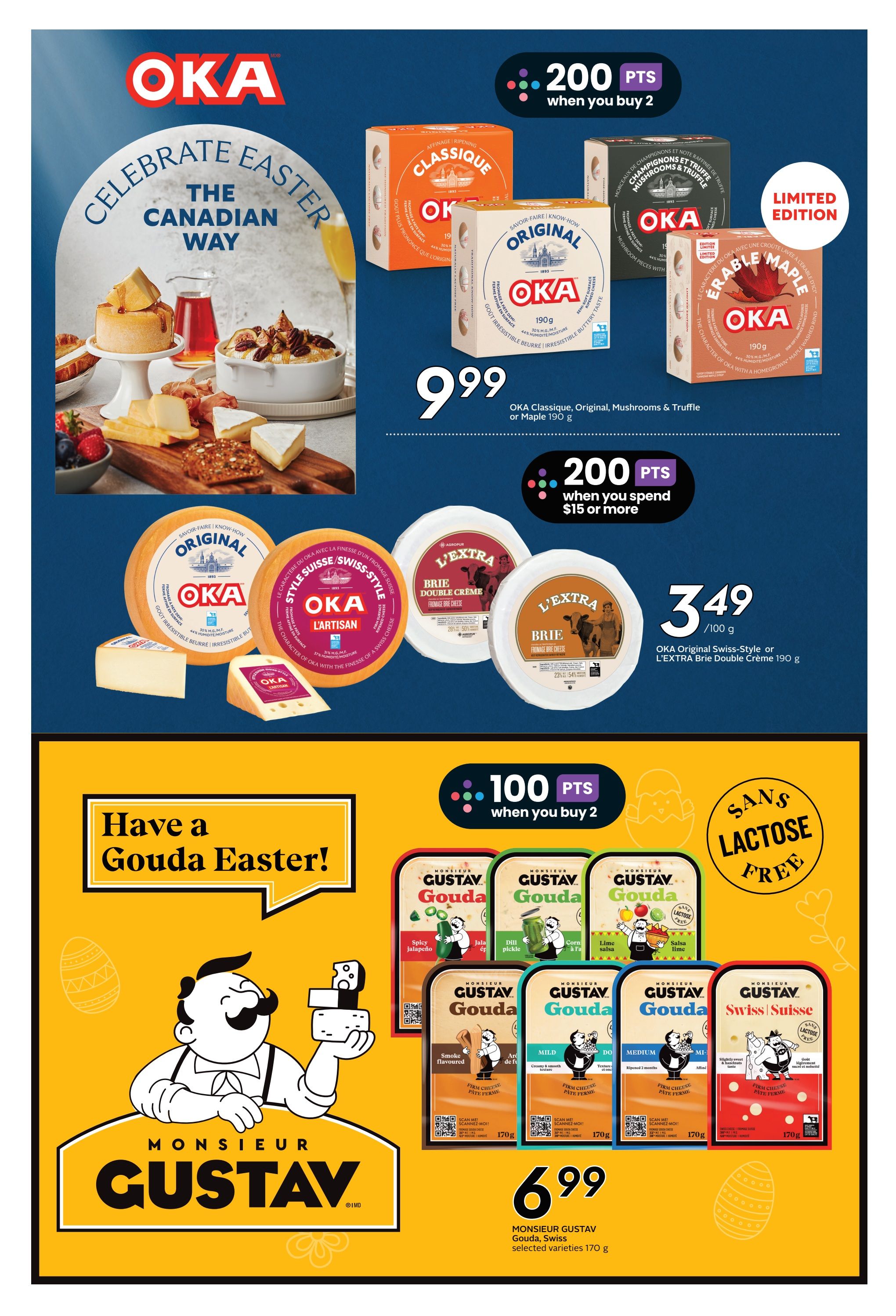 Sobeys Atlantic Canada weekly flyer specials page 21 features OKA cheese with a 'Celebrate Easter The Canadian Way' theme. Offers include OKA Classique, Original, Mushrooms & Truffle, or Maple 190 g for $9.99, with 200 bonus points when you buy 2. Also featured are OKA Original Swiss-Style or L'EXTRA Brie Double Crème 190 g for $3.49 per 100 g, with 200 bonus points when you spend $15 or more. The bottom section highlights Monsieur Gustav Gouda and Swiss cheese, selected varieties 170 g, for $6.99, with 100 bonus points when you buy 2. Some Monsieur Gustav varieties are lactose-free.