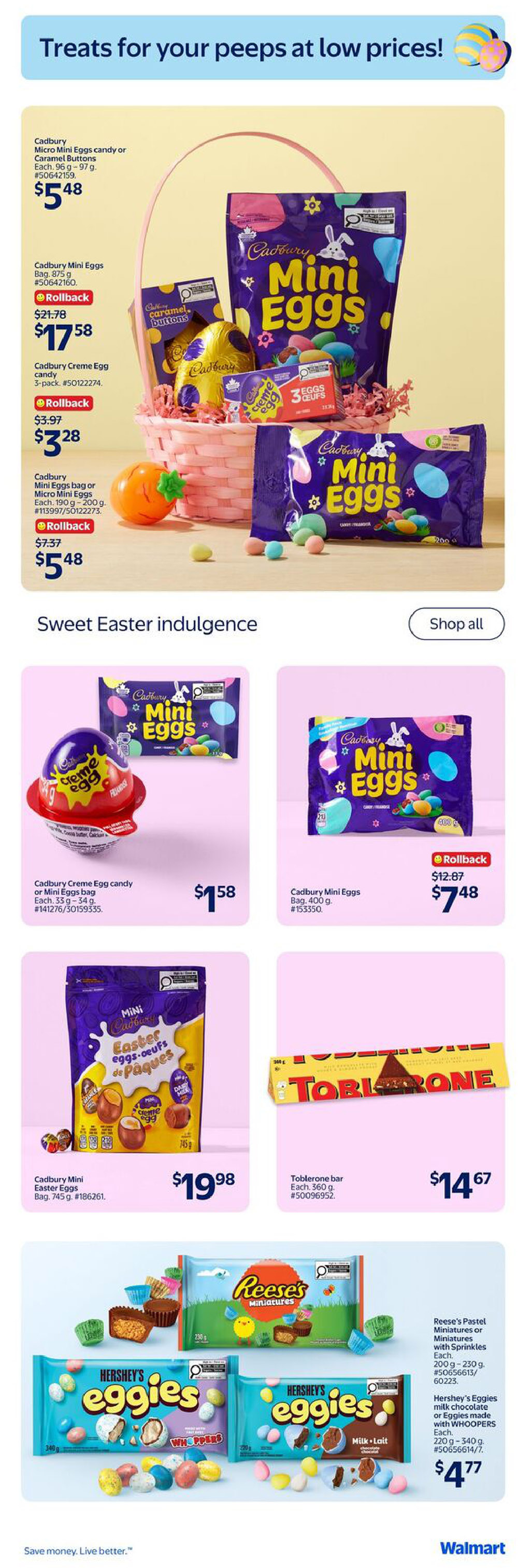 Walmart Canada weekly flyer specials page 8 features Easter treats. Featured are Cadbury Mini Eggs candy or Caramel Buttons for $5.48, Cadbury Mini Eggs bag for a rollback price of $17.58 (originally $21.78), Cadbury Creme Egg candy 3-pack for $3.28 (originally $3.97), and Cadbury Mini Eggs bag (190g-200g) for a rollback price of $5.48 (originally $7.37). Also available are Cadbury Creme Egg candy or Mini Eggs bags for $1.58, Cadbury Mini Eggs bag (400g) for a rollback price of $7.48 (originally $12.87), Cadbury Mini Easter Eggs bag (745g) for $19.98, and a Toblerone bar (360g) for $14.67. The page also showcases Reese's Pastel Miniatures or Miniatures with Sprinkles and Hershey's Eggies milk chocolate or Eggies made with WHOOPERS, each for $4.77.