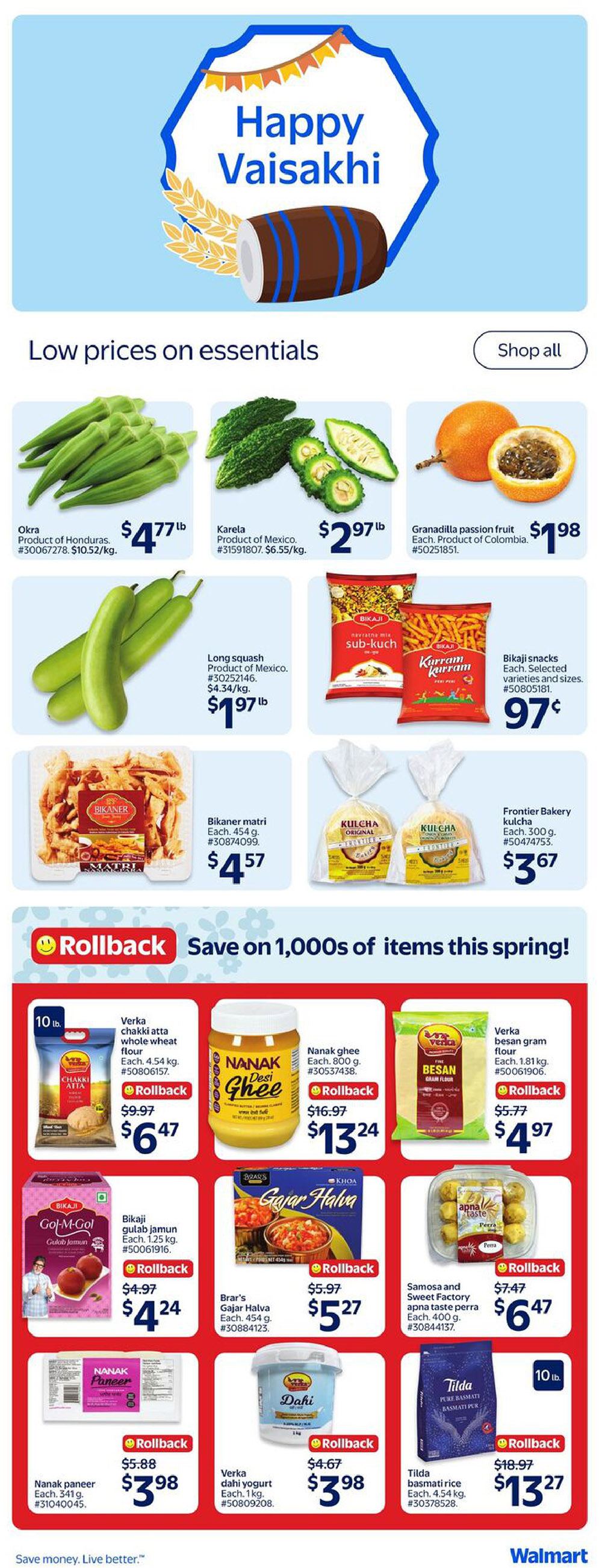 Walmart Canada flyer page 13 featuring 'Happy Vaisakhi' with low prices on essentials. Products include Okra from Honduras for $4.77/lb, Karela from Mexico for $2.97/lb, and Granadilla passion fruit from Colombia for $1.98. Also available are Long squash from Mexico for $1.97/lb, Bikaji snacks for $0.97, and Bikaneri matri for $4.57. Frontier Bakery kulcha is priced at $3.67. The flyer highlights 'Rollback' savings on items like Verka chakki atta whole wheat flour at $6.47 (originally $9.97), Nanak ghee at $13.24 (originally $16.97), Verka besan gram flour at $4.97 (originally $5.77), Bikaji gulab jamun at $4.24 (originally $4.97), Brar's Gajar Halva at $5.27 (originally $5.97), Samosa and Sweet Factory apna taste perra at $6.47 (originally $7.47), Nanak paneer at $3.98 (originally $5.88), Verka dahi yogurt at $3.98 (originally $4.67), and Tilda basmati rice at $13.27 (originally $18.97).