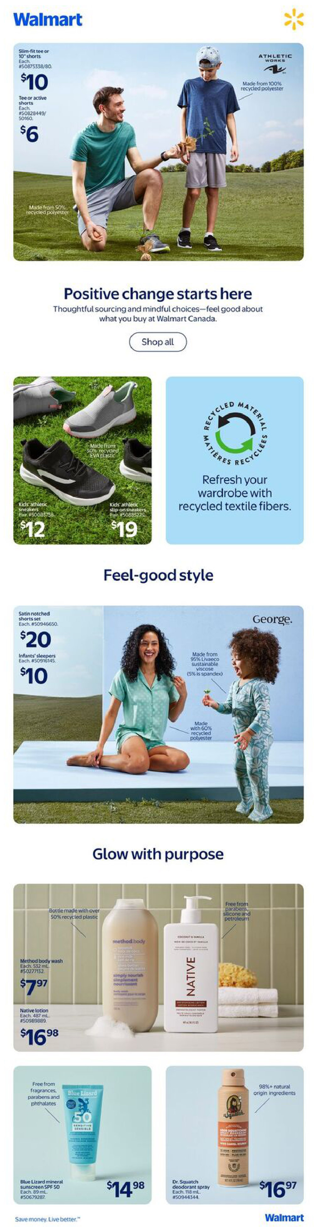 Walmart Canada weekly flyer specials page 22. Features men's and kids' athletic wear, including slim-fit tees or 10' shorts for $10, and active tees or shorts for $6. Also available are kids' athletic sneakers for $12 and kids' athletic slip-on sneakers for $19, made from recycled polyester or EVA plastic. The page highlights 'Positive change starts here' with a 'Shop all' button for thoughtful sourcing and mindful choices. 'Feel-good style' includes George. brand infants' sleepers for $10 and satin notched shorts sets for $20, made from sustainable viscose and recycled polyester. 'Glow with purpose' section offers Method body wash (532 mL) for $7.97 and Native lotion (487 mL) for $16.98, with bottles made from over 50% recycled plastic. Also featured is Blue Lizard mineral sunscreen SPF 50 (89 mL) for $14.98, free from fragrances, parabens, and phthalates. Dr. Squatch deodorant spray (118 mL) is available for $16.97, made with 98% natural origin ingredients.