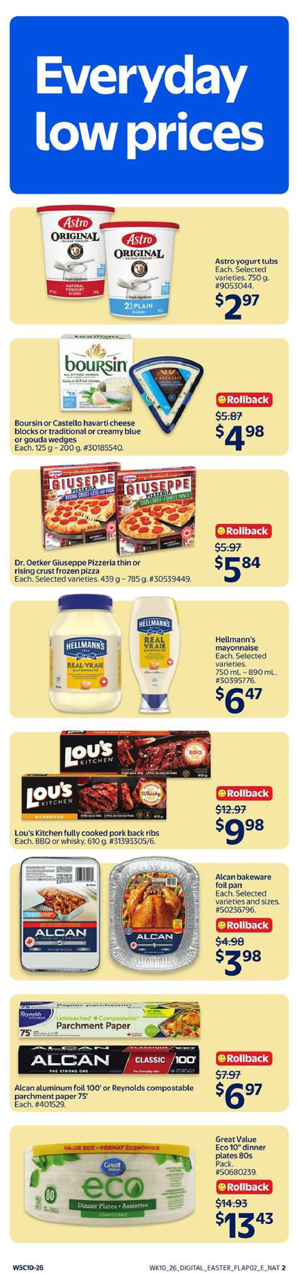 Walmart Canada flyer page 3 featuring everyday low prices. Offers include Astro yogurt tubs for $2.97, Boursin or Castello havarti cheese for $4.98 with a rollback, Dr. Oetker Giuseppe Pizzeria thin or rising crust frozen pizza for $5.84 with a rollback, Hellmann's mayonnaise for $6.47, Lou's Kitchen fully cooked pork back ribs for $9.98 with a rollback, Alcan bakeware foil pans for $3.98 with a rollback, Alcan aluminum foil 100' or Reynolds compostable parchment paper 75' for $6.97 with a rollback, and Great Value Eco 10' dinner plates 80s pack for $13.43 with a rollback.