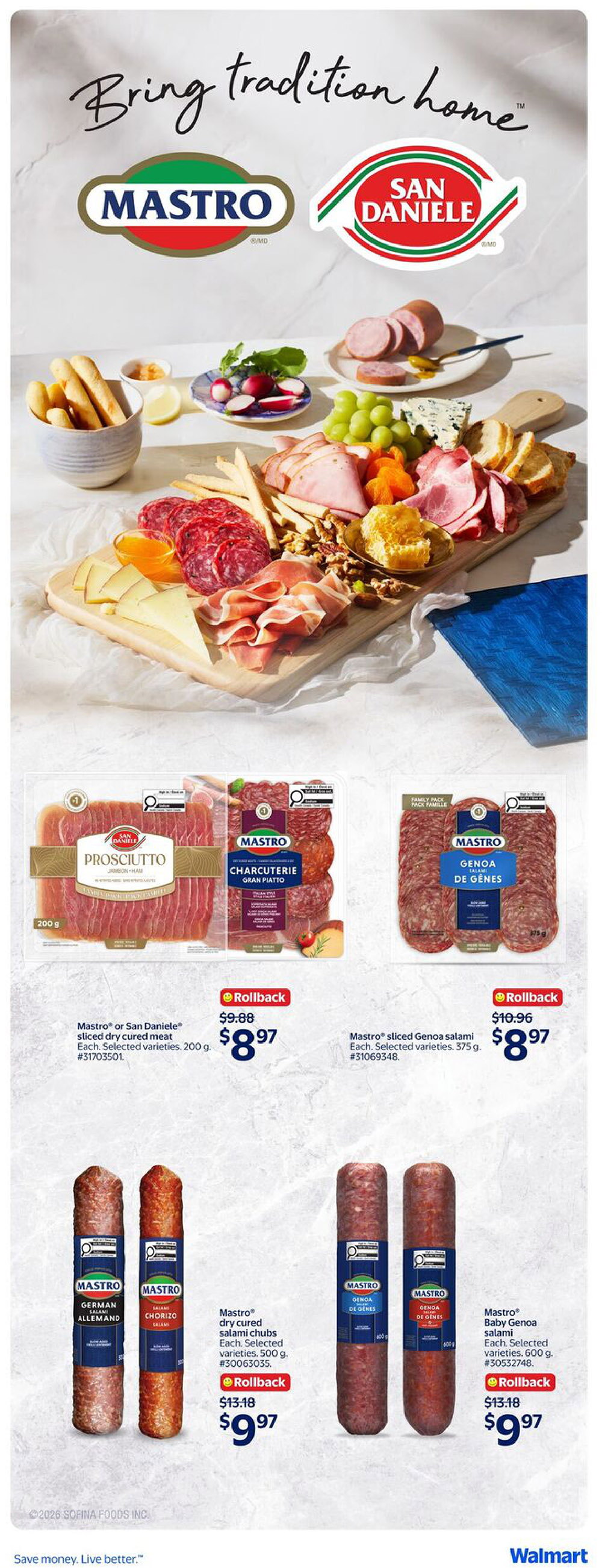 Page 30 of the Walmart Canada flyer featuring Mastro and San Daniele deli meats. The page showcases a large charcuterie board with various meats, cheeses, fruits, and crackers. Featured products include Mastro or San Daniele sliced dry cured meat, 200g, on rollback for $8.97 from $9.88. Also available is Mastro sliced Genoa salami, 375g, on rollback for $8.97 from $10.96. Additionally, Mastro dry cured salami chubs in German, Chorizo, and Genoa varieties, 500g, are on rollback for $9.97 from $13.18. The page highlights the brands Mastro and San Daniele with the tagline 'Bring tradition home'.