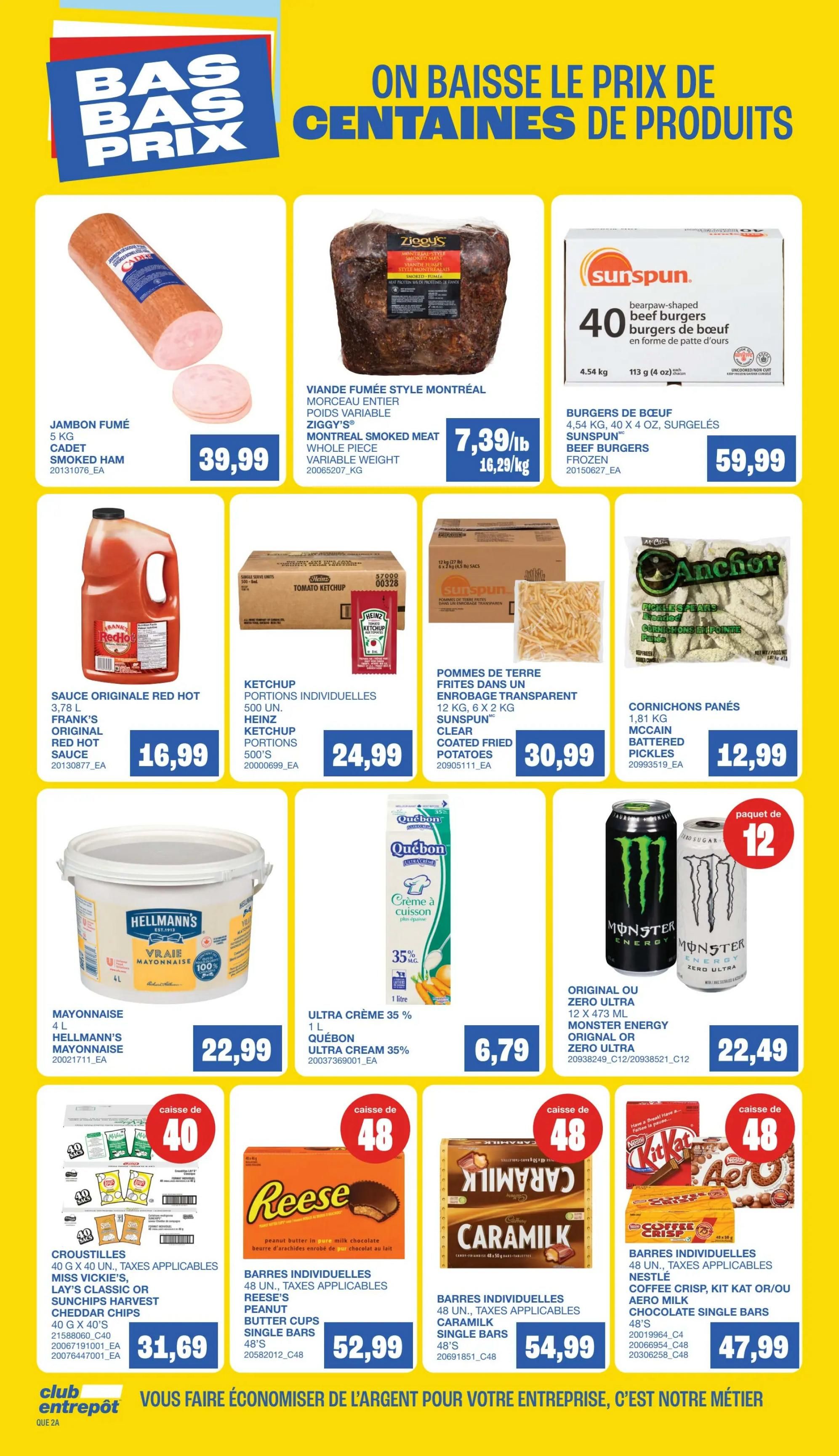 Wholesale Club flyer page 3 features a variety of food products on sale. Top row includes 5 kg Cadet Smoked Ham for $39.99, Ziggy's Montreal Smoked Meat (whole piece, variable weight) for $7.39/lb, and Sunspun 40 bear paw-shaped beef burgers (4.54 kg, 40 x 4 oz) for $59.99. Middle row offers Frank's Original Red Hot Sauce (3.78 L) for $16.99, Heinz Ketchup portions (500 units) for $24.99, Sunspun Clear Coated Fried Potatoes (12 kg, 6 x 2 kg) for $30.99, and Anchor Battered Pickles (1.81 kg) for $12.99. Bottom row showcases Hellmann's Mayonnaise (4 L) for $22.99, Quebec Ultra Cream 35% (1 L) for $6.79, and a 12-pack of Monster Energy Original or Zero Ultra (12 x 473 mL) for $22.49. The bottom section highlights bulk savings: Miss Vickie's, Lay's Classic or Sunchips Harvest Cheddar Chips (40 x 40 g) for $31.69, Reese's Peanut Butter Cups Single Bars (48 units) for $52.99, Caramilk Single Bars (48 units) for $54.99, and Nestlé Coffee Crisp, Kit Kat or Aero Chocolate Single Bars (48 units) for $47.99.