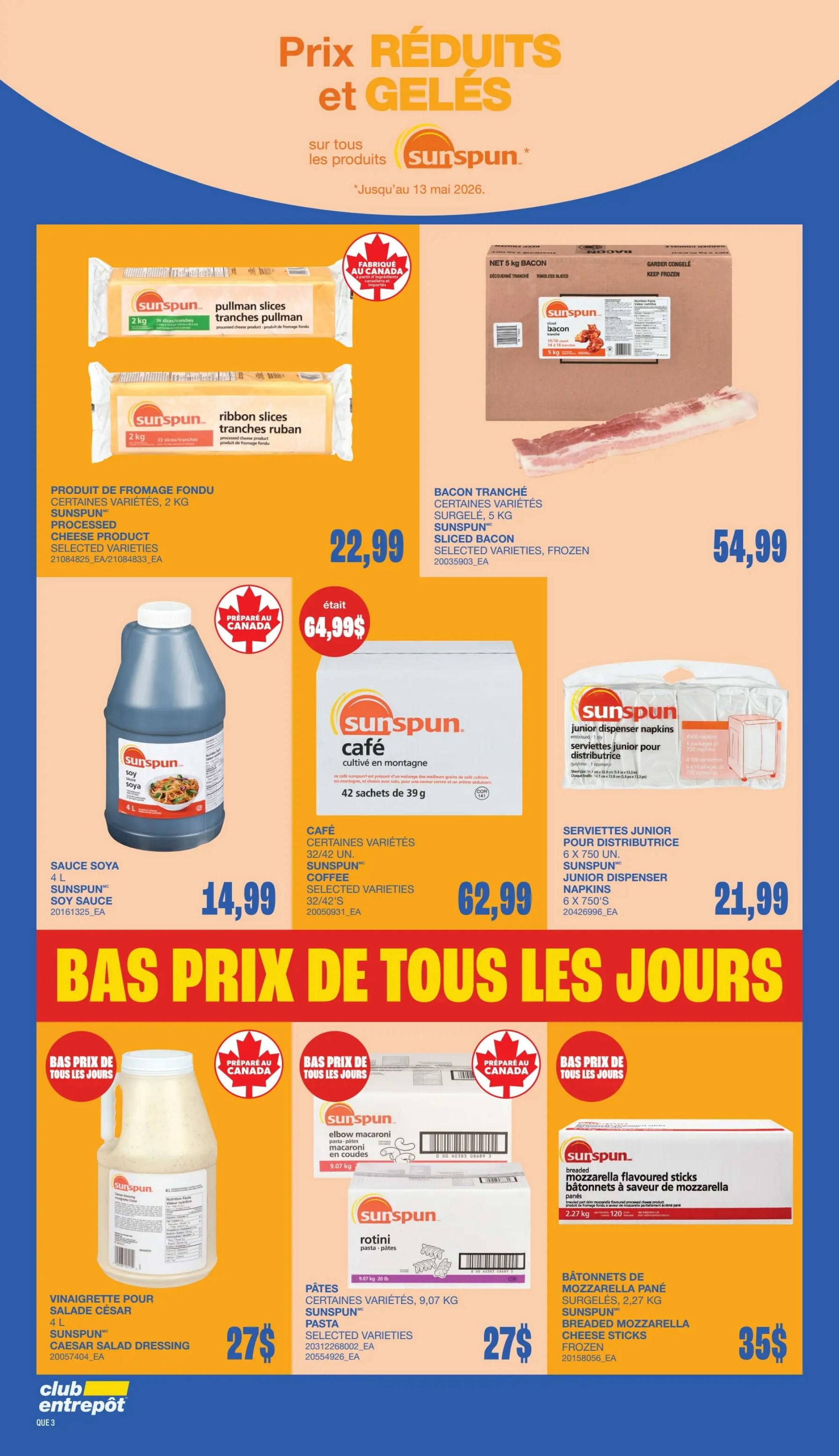 Wholesale Club Quebec flyer specials page 5, featuring Sunspun products. Offers include Sunspun Processed Cheese Product, 2 kg, in Pullman slices or ribbon slices for $22.99. Also available is Sunspun Soy Sauce, 4 L, for $14.99. Sunspun Bacon Slices, 5 kg, are priced at $54.99. Sunspun Coffee, 42 x 39g sachets, is on sale for $62.99, down from $64.99. Sunspun Junior Dispenser Napkins, 6 x 750, cost $21.99. The bottom section highlights 'Everyday Low Prices' with Sunspun Caesar Salad Dressing, 4 L, for $27. Sunspun Pasta, selected varieties, 9.07 kg, is also $27. Finally, Sunspun Breaded Mozzarella Cheese Sticks, 2.27 kg, are available for $35.