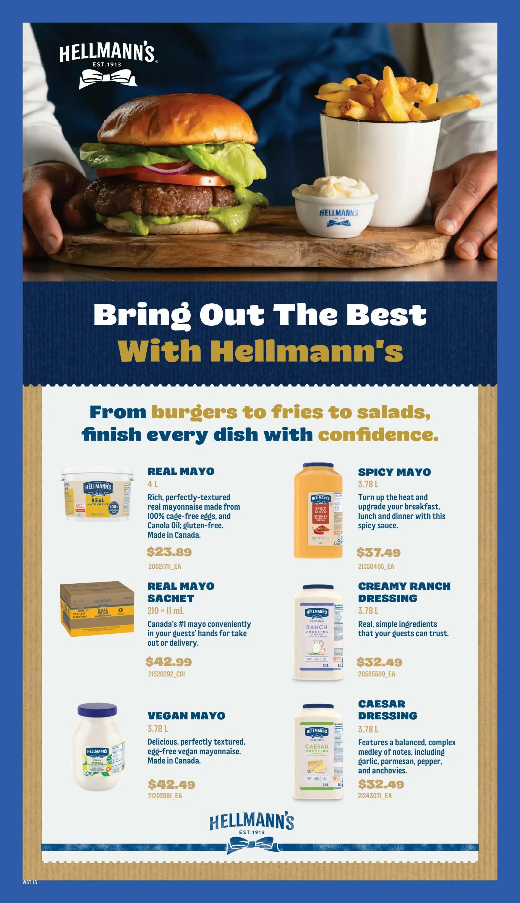 Wholesale Club flyer page 13 featuring Hellmann's products. The page showcases Hellmann's Real Mayo in a 4 L tub for $23.89, Hellmann's Real Mayo Sachets (210 x 11 mL) for $42.99, and Hellmann's Vegan Mayo in a 3.78 L jar for $42.49. Also featured are Hellmann's Spicy Mayo in a 3.78 L bottle for $37.49, Hellmann's Creamy Ranch Dressing in a 3.78 L bottle for $32.49, and Hellmann's Caesar Dressing in a 3.78 L bottle for $32.49. The page has a headline that reads 'Bring Out The Best With Hellmann's' and 'From burgers to fries to salads, finish every dish with confidence.'
