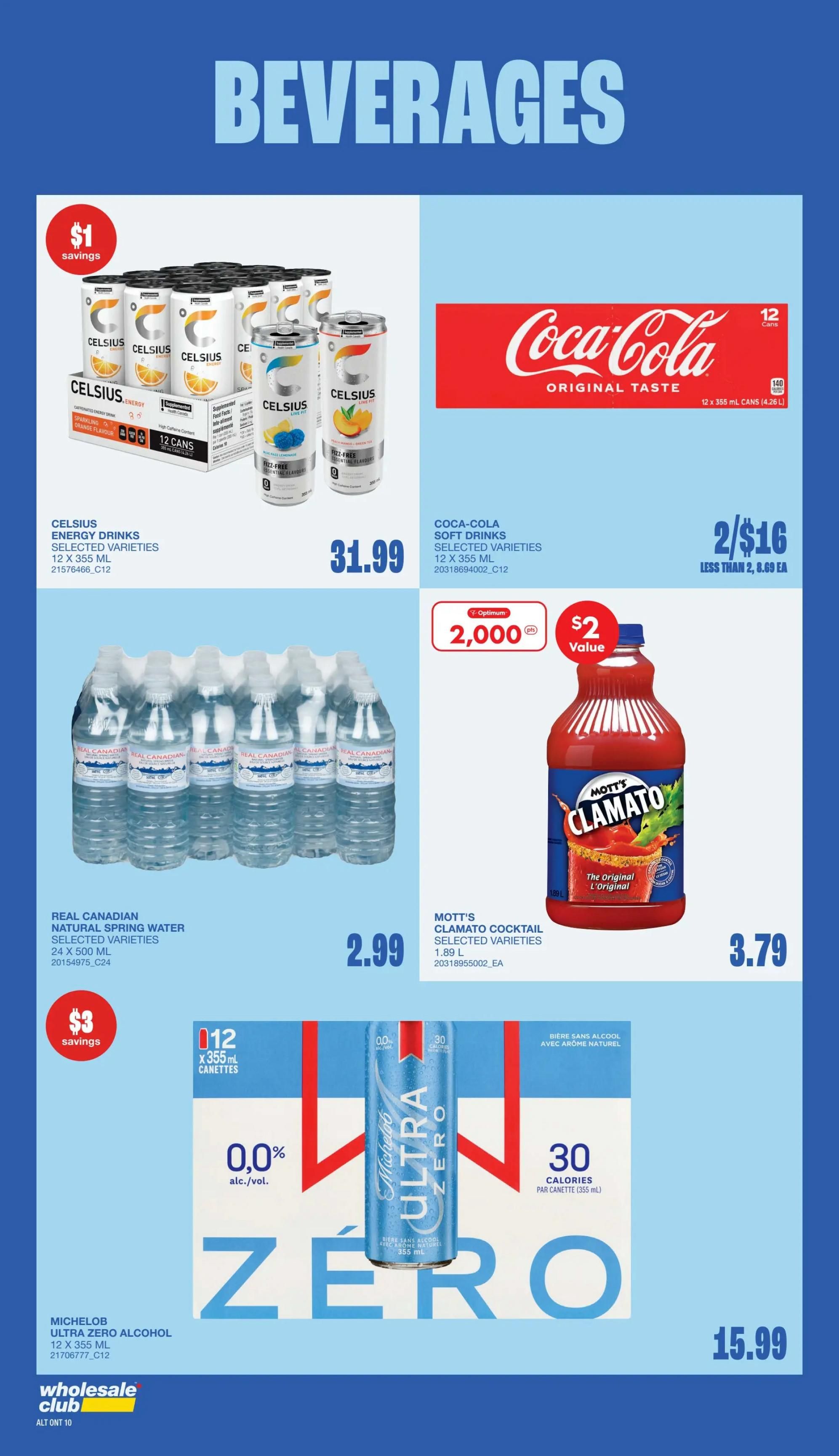 Wholesale Club flyer page 12 featuring beverages. Offers include Celsius Energy Drinks, 12 x 355 mL cans, for $31.99 with $1 savings. Coca-Cola Soft Drinks, selected varieties, 12 x 355 mL cans, are 2 for $16, or $8.69 each. Real Canadian Natural Spring Water, selected varieties, 24 x 500 mL bottles, is $2.99 with $3 savings. Mott's Clamato Cocktail, selected varieties, 1.89 L bottle, is $3.79 and includes a $2 value offer for 2,000 Optimum points. Michelob Ultra Zero Alcohol, 12 x 355 mL cans, is $15.99.