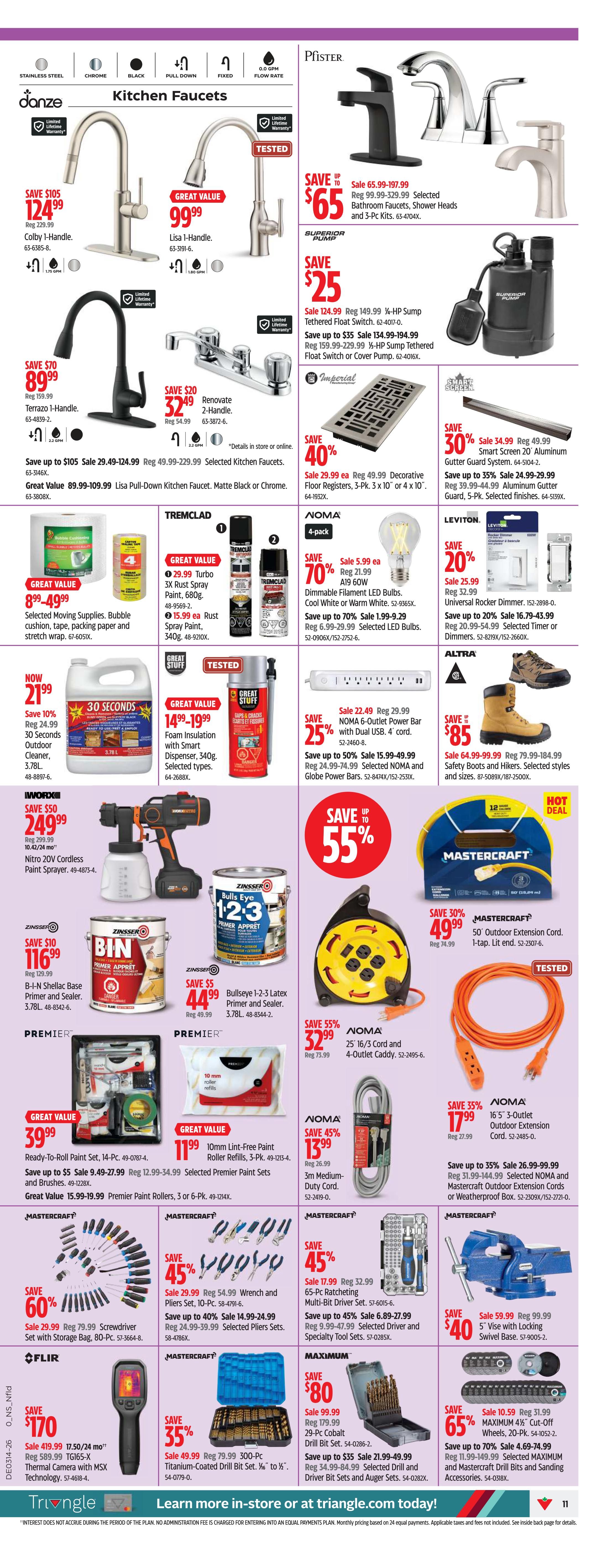 Canadian Tire Western Canada flyer, page 11. Featured items include Danze Kitchen Faucets with Colby 1-Handle on sale for $124.99 (save $105) and Lisa 1-Handle for $99.99. Pfister Bathroom Faucets, Shower Heads and 3-Pc Kits are on sale for $65 (save up to $65.99). Superior Pump Tethered Float Switch is $124.99 (save $25). Tremclad spray paint is on sale for $29.99 for a 3X Turbo pack and $15.99 for a 15.99 ea Rust Spray Paint, 340g. Noma 60W Dimmable Filament LED Bulbs are 70% off, selling for $5.99 each. Great Value Foam Insulation with Dispenser is $1499.99. Noma 6-Outlet Power Bar with Dual USB is 25% off, selling for $22.49. Altra Safety Boots and Hikers are on sale for $85. Mastercraft 50' Outdoor Extension Cord is 30% off, selling for $49.99. Mastercraft 65-Pc Ratcheting Multi-Bit Driver Set is 45% off, selling for $32.99. Mastercraft Screwdriver Set with Storage Bag is 60% off, selling for $29.99. Mastercraft 300-Pc Titanium-Coated Drill Bit Set is 35% off, selling for $49.99. Maximum 29-Pc Cobalt Drill Bit Set is $80. Mastercraft 5' Vise with Locking Swivel Base is $40. Zinsser Nitro 20V Cordless Paint Sprayer is $249.99. Zinsser BIN Shellac Primer and Sealer is $116.99 (save $10). Zinsser Bullseye Latex Primer and Sealer is $44.99. Premier Ready-to-Roll Paint Set is $39.99. Premier 10mm Lint-Free Paint Roller Refills are $11.99. Noma 25' 16/3 Cord and 4-Outlet Caddy is 55% off, selling for $32.99. Noma 3m Medium-Duty Cord is $13.99. Noma 16' 5' 3-Outlet Outdoor Extension Cord is 35% off, selling for $17.99. Mastercraft 4' Cut-Off Wheels are 65% off, selling for $10.59.