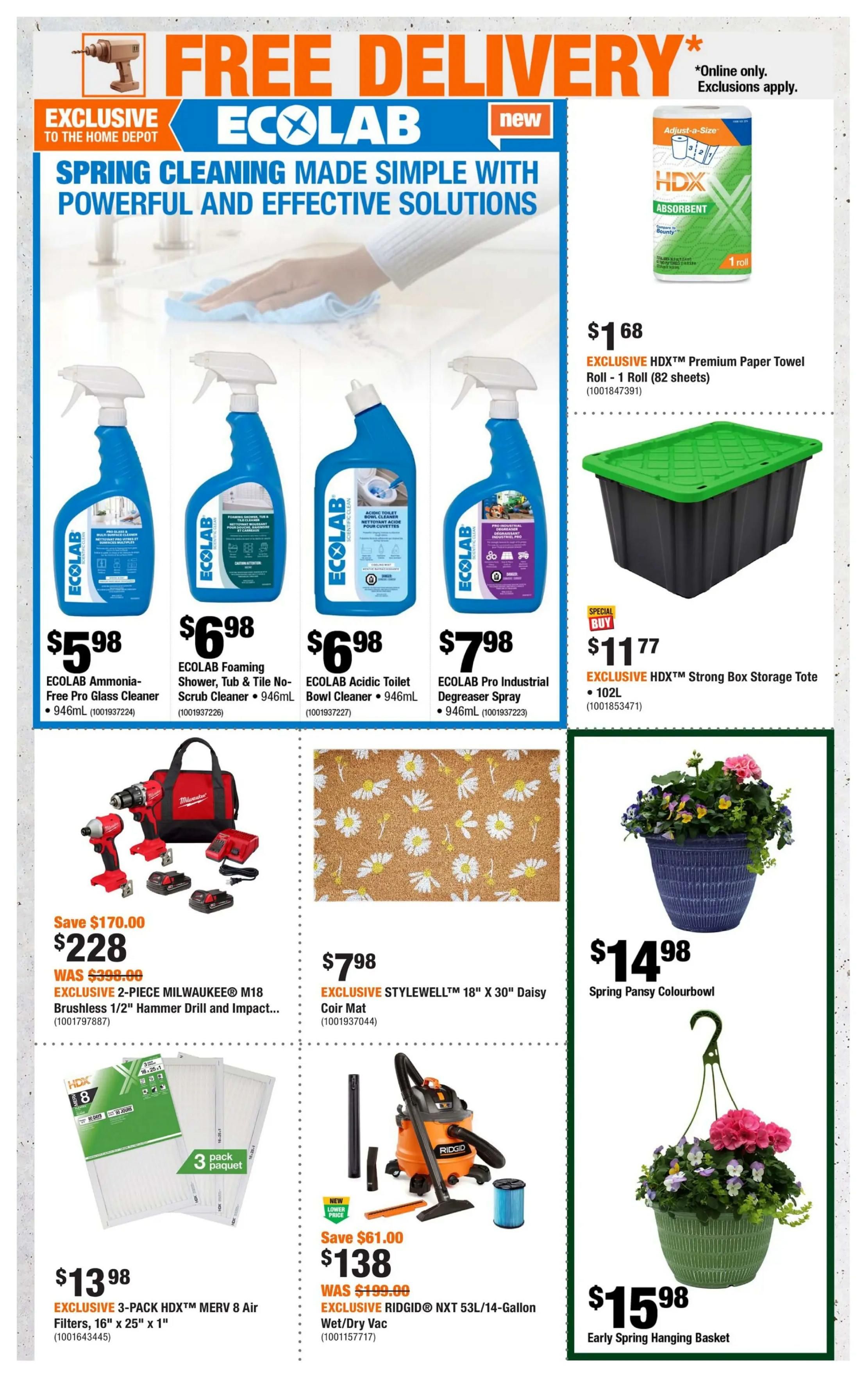 Home Depot flyer page 2 featuring 'Spring Cleaning Made Simple' with Ecolab products. Offers include Ecolab Ammonia-Free Pro Glass Cleaner for $5.98, Ecolab Foaming Shower, Tub & Tile No-Scrub Cleaner for $6.98, Ecolab Acidic Toilet Bowl Cleaner for $6.98, and Ecolab Pro Industrial Degreaser Spray for $7.98. Also featured is EXCLUSIVE HDX Premium Paper Towel Roll for $1.68 and an EXCLUSIVE HDX Strong Box Storage Tote for $11.77. Power tool deals include an EXCLUSIVE 2-Piece Milwaukee M18 Brushless 1/2' Hammer Drill and Impact Kit for $228 (Save $170.00). Other home essentials are an EXCLUSIVE Stylewell 18' x 30' Daisy Coir Mat for $7.98, an EXCLUSIVE 3-Pack HDX MERV 8 Air Filters for $13.98, and an EXCLUSIVE Ridgid NXT 53L/14-Gallon Wet/Dry Vac for $138 (Save $61.00). Spring gardening items include a Spring Pansy Colourbowl for $14.98 and an Early Spring Hanging Basket for $15.98. Free delivery is available online with exclusions.