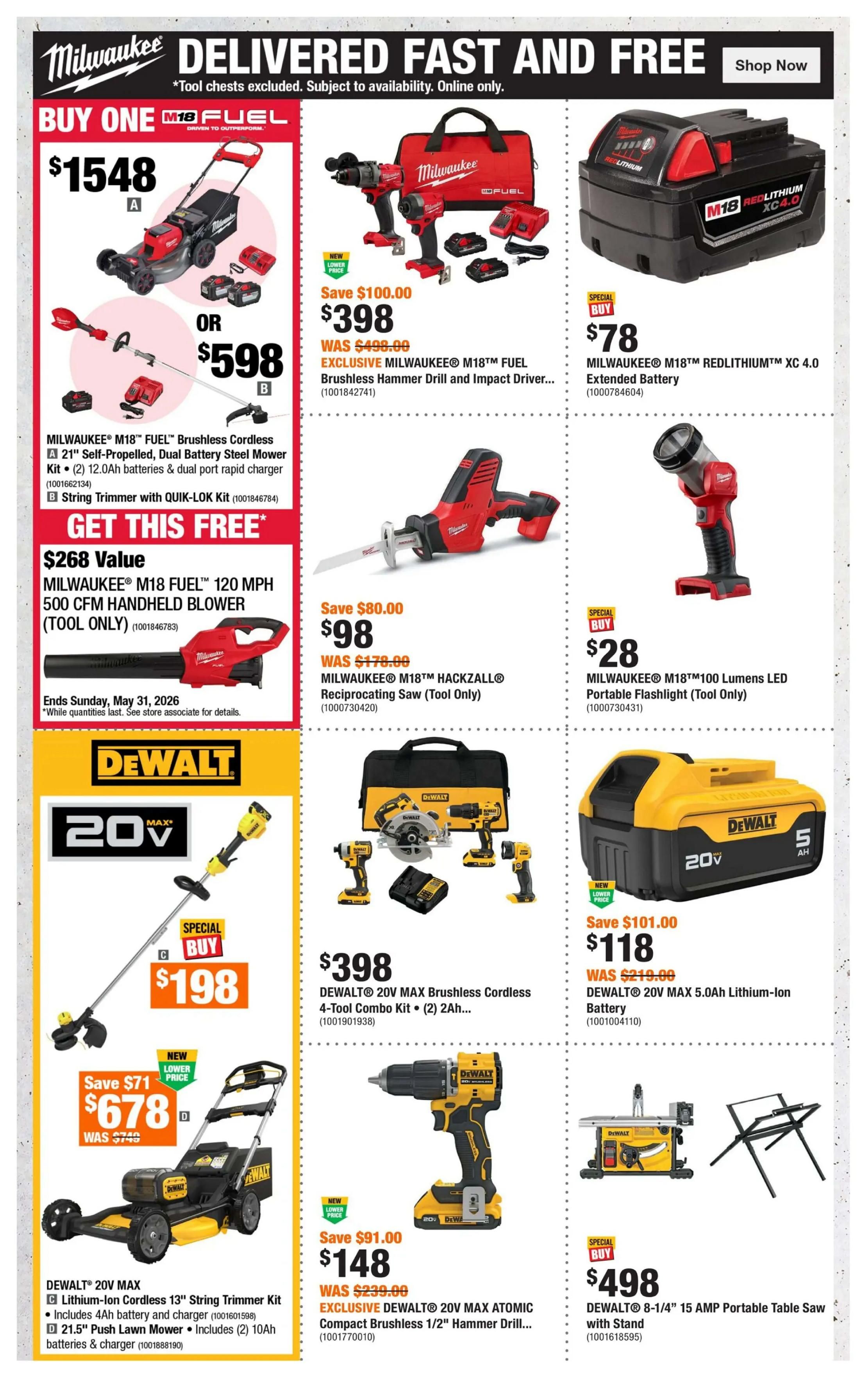 Home Depot flyer page 6 featuring Milwaukee and DeWalt power tools. Milwaukee offers a Buy One M18 FUEL 21.5' Self-Propelled, Dual Battery Steel Mower Kit for $1548 or a String Trimmer with QUIK-LOK Kit for $598. Also available is a Milwaukee M18 FUEL 120 MPH 500 CFM Handheld Blower (tool only) for $268 value. Featured Milwaukee deals include an M18 FUEL Brushless Hammer Drill and Impact Driver combo for $398 (save $100), an M18 REDLITHIUM XC 4.0 Extended Battery for $78, and an M18T 100 Lumens LED Portable Flashlight (tool only) for $28. DeWalt promotions include a 20V MAX Brushless Cordless 4-Tool Combo Kit for $398, a 20V MAX Lithium-Ion Cordless 13' String Trimmer Kit for $198, and a 21.5' Push Lawn Mower for $678 (save $71). Additionally, get an EXCLUSIVE DeWalt 20V MAX ATOMIC Compact Brushless 1/2' Hammer Drill for $148 (save $91) and a DeWalt 8-1/4' 15 AMP Portable Table Saw with Stand for $498. A DeWalt 20V MAX 5.0Ah Lithium-Ion Battery is on sale for $118 (save $101).