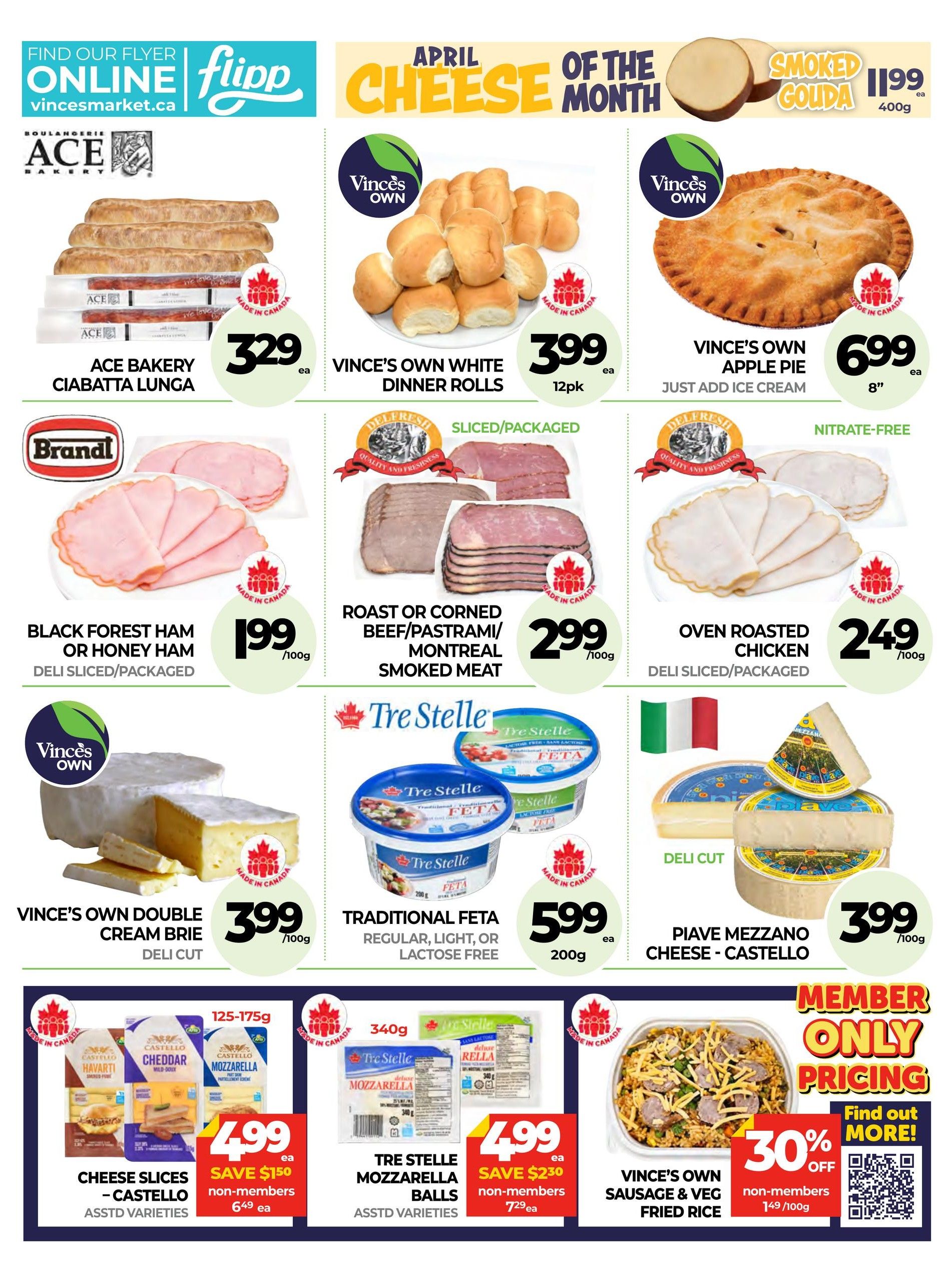 Vince's Market flyer page 3 features April Cheese of the Month specials. Highlights include Smoked Gouda for $11.99/400g. ACE Bakery Ciabatta Lunga is $3.29 each. Vince's Own White Dinner Rolls are $3.99 for a 12-pack. Vince's Own Apple Pie (8') is $6.99. Deli meats on sale: Brandl Black Forest Ham or Honey Ham is $1.99/100g, Roast or Corned Beef/Pastrami/Montreal Smoked Meat is $2.99/100g, and Oven Roasted Chicken is $2.49/100g, all deli sliced/packaged. Vince's Own Double Cream Brie is $3.99/100g. Traditional Feta cheese (regular, light, or lactose-free) is $5.99/200g. Piave Mezzano Cheese - Castello is $3.99/100g. Castello Cheese Slices (Havarti, Cheddar, Mozzarella) are $4.99 each for non-members (save $1.50, regular price $6.49). Tre Stelle Mozzarella Balls (340g) are $4.99 each for non-members (save $2.30, regular price $7.29). Vince's Own Sausage & Veg Fried Rice is 30% off for members, priced at $1.49/100g for non-members.