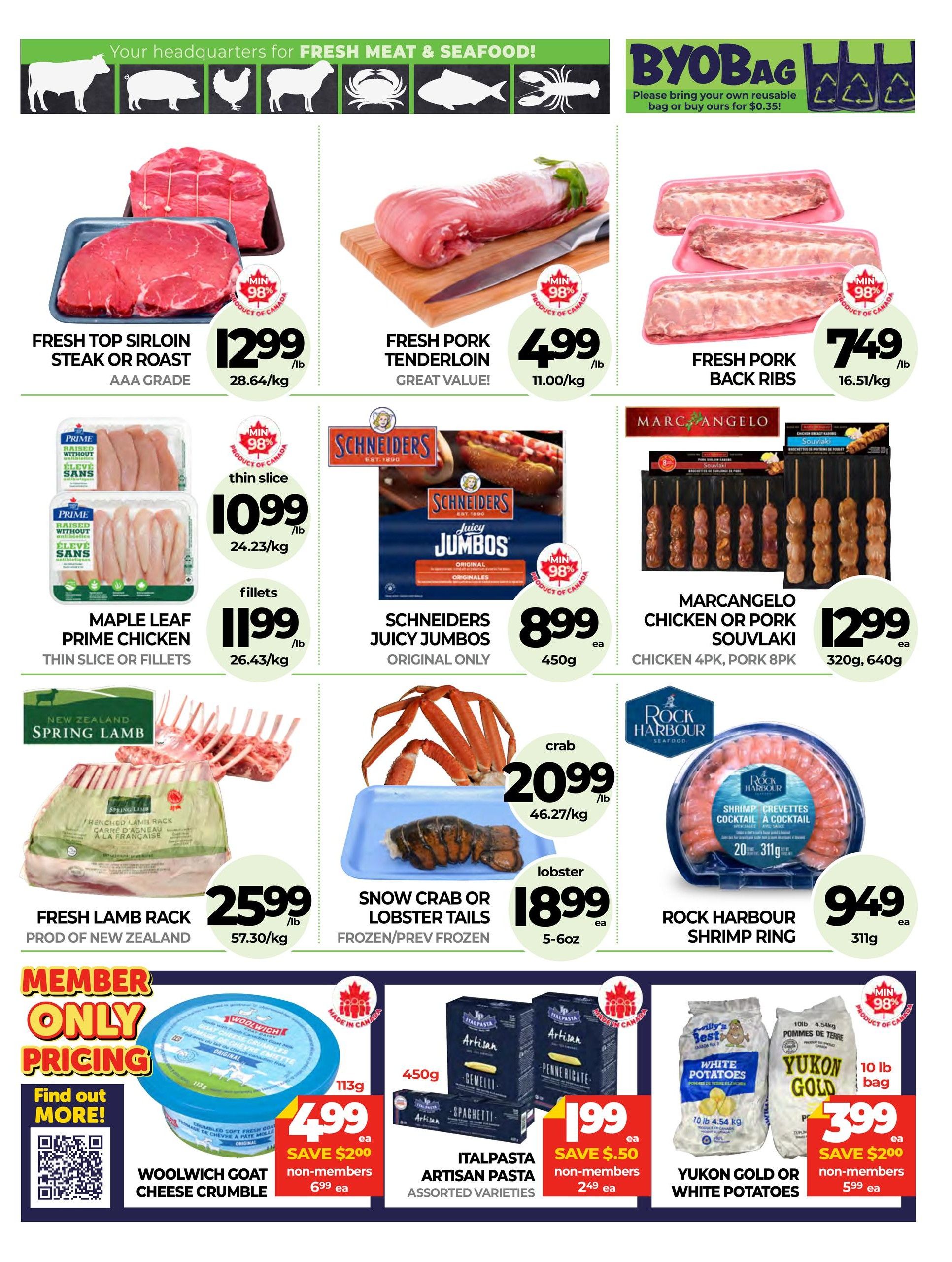 Vince's Market flyer page 5 features fresh meat and seafood specials. Highlights include Fresh Top Sirloin Steak or Roast AAA Grade for $12.99/lb, Fresh Pork Tenderloin for $4.99/lb, and Fresh Pork Back Ribs for $7.49/lb. Maple Leaf Prime Chicken, thin slice or fillets, is $10.99/lb and $11.99/lb respectively. Schneiders Juicy Jumbos Original Only are $8.99 for a 450g package. Marc Angelo Chicken or Pork Souvlaki, 4pk or 8pk, is $12.99 each. Fresh Lamb Rack from New Zealand is $25.99/lb. Snow Crab or Lobster Tails (frozen/prev frozen, 5-6oz) are $20.99 each for crab and $18.99 each for lobster. Rock Harbour Shrimp Ring (311g) is $9.49 each. Member-only pricing offers Woolwich Goat Cheese Crumble (113g) for $4.99, with non-members paying $6.99. Italpasta Artisan Pasta, assorted varieties (450g), is $1.99, with non-members paying $2.49. Yukon Gold or White Potatoes (10 lb bag) are $3.99, with non-members paying $5.99.