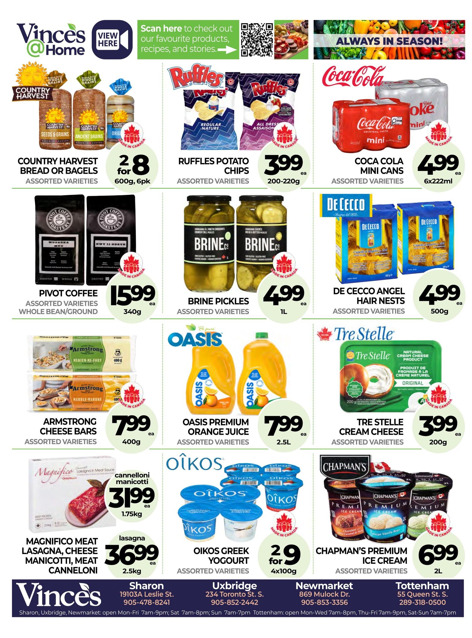 Vince's Market flyer page 9 features a variety of grocery specials. Highlights include Country Harvest Bread or Bagels, 2 for $8 for 600g-6pk; Ruffles Potato Chips, $3.99 for 200-220g; Coca Cola Mini Cans, $4.99 for 6x222ml; Pivot Coffee, $15.99 for 340g; Brine Pickles, $4.99 for 1L; De Cecco Angel Hair Nests, $4.99 for 500g. Also featured are Armstrong Cheese Bars, $7.99 for 400g; Oasis Premium Orange Juice, $7.99 for 2.5L; Tre Stelle Cream Cheese, $3.99 for 200g; Magnifico Meat Lasagna, Cheese Manicotti, Meat Cannelloni, with lasagna priced at $36.99 for 2.5kg and cannelloni manicotti at $31.99 for 1.75kg; Oikos Greek Yogurt, 2 for $9 for 4x100g; and Chapman's Premium Ice Cream, $6.99 for 2L. Store locations and hours are listed at the bottom for Sharon, Uxbridge, Newmarket, and Tottenham.