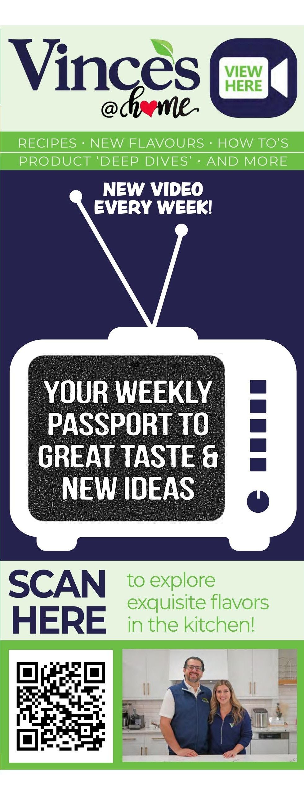 Vince's @ Home page featuring 'Your Weekly Passport to Great Taste & New Ideas'. This page highlights new videos every week with recipes, new flavours, product 'deep dives', and more. A QR code is provided to scan and explore exquisite flavours in the kitchen. An image of a couple in a kitchen setting is also displayed.