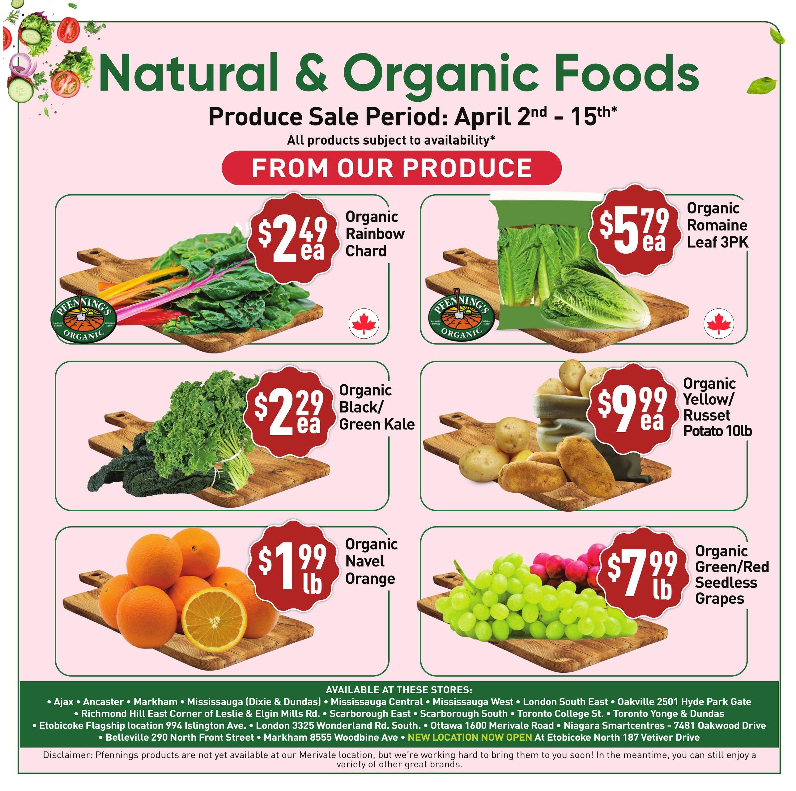 Healthy Planet flyer page 5 features natural and organic foods on sale from April 2nd to 15th. Featured produce includes Organic Rainbow Chard for $2.49 each, Organic Black/Green Kale for $2.29 each, Organic Navel Oranges for $1.99 per lb, Organic Romaine Leaf 3PK for $5.79 each, Organic Yellow/Russet Potatoes 10lb for $9.99 each, and Organic Green/Red Seedless Grapes for $7.99 per lb. The flyer also lists store locations across Ontario, including Ajax, Ancaster, Markham, Mississauga, Richmond Hill, Etobicoke, London, Belleville, and Ottawa.