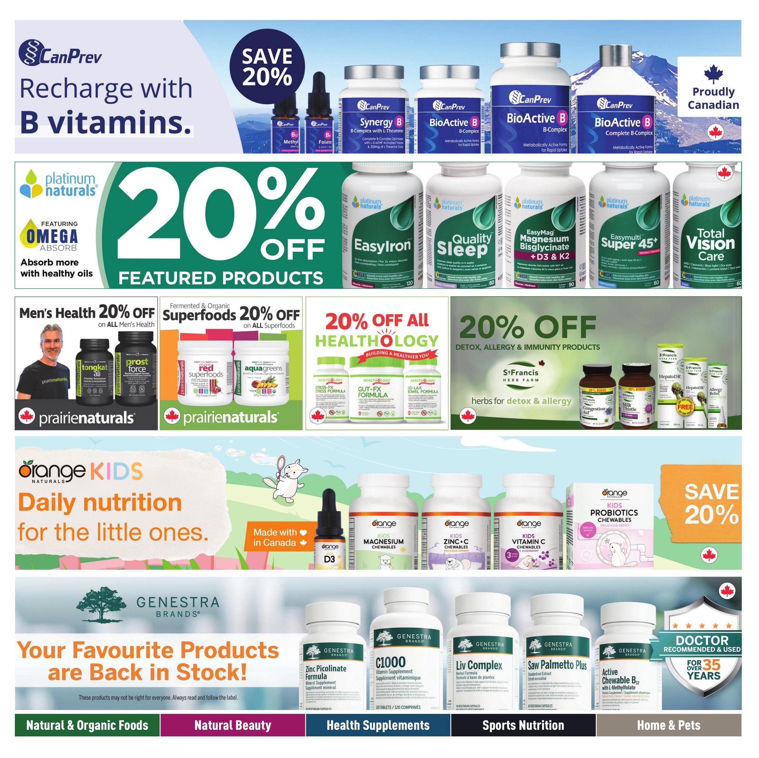 Healthy Planet flyer page 9 features a promotion on CanPrev B vitamins, with a 'Save 20%' offer on featured products. Products include CanPrev Synergy B with L-Theanine, BioActive B B-Complex, and BioActive B Complete B-Complex. Platinum Naturals products are also featured with 20% off, including EasyIron, Quality Sleep, EasyMag Magnesium Bisglycinate + D3 & K2, Easymulti Super 45+, and Total Vision Care. There are also 20% off promotions on Healthology products like Stress-FX Formula, Gut-FX Formula, and Go-Lax Bowel Formula, as well as St. Francis Herb Farm products for detox and allergy relief, such as Congestion Aid and Milk Thistle. The flyer highlights Orange Naturals Kids daily nutrition with products like Vitamin D3, Magnesium Chewables, Zinc+C Chewables, Vitamin C Chewables, and Probiotics Chewables. Additionally, Genestra Brands products are back in stock, including Zinc Picolinate Formula, C1000 Supplement, Liv Complex, Saw Palmetto Plus, and Active Chewable B12 with L-Methylfolate. The page also includes sections for Natural & Organic Foods, Natural Beauty, Health Supplements, Sports Nutrition, and Home & Pets.