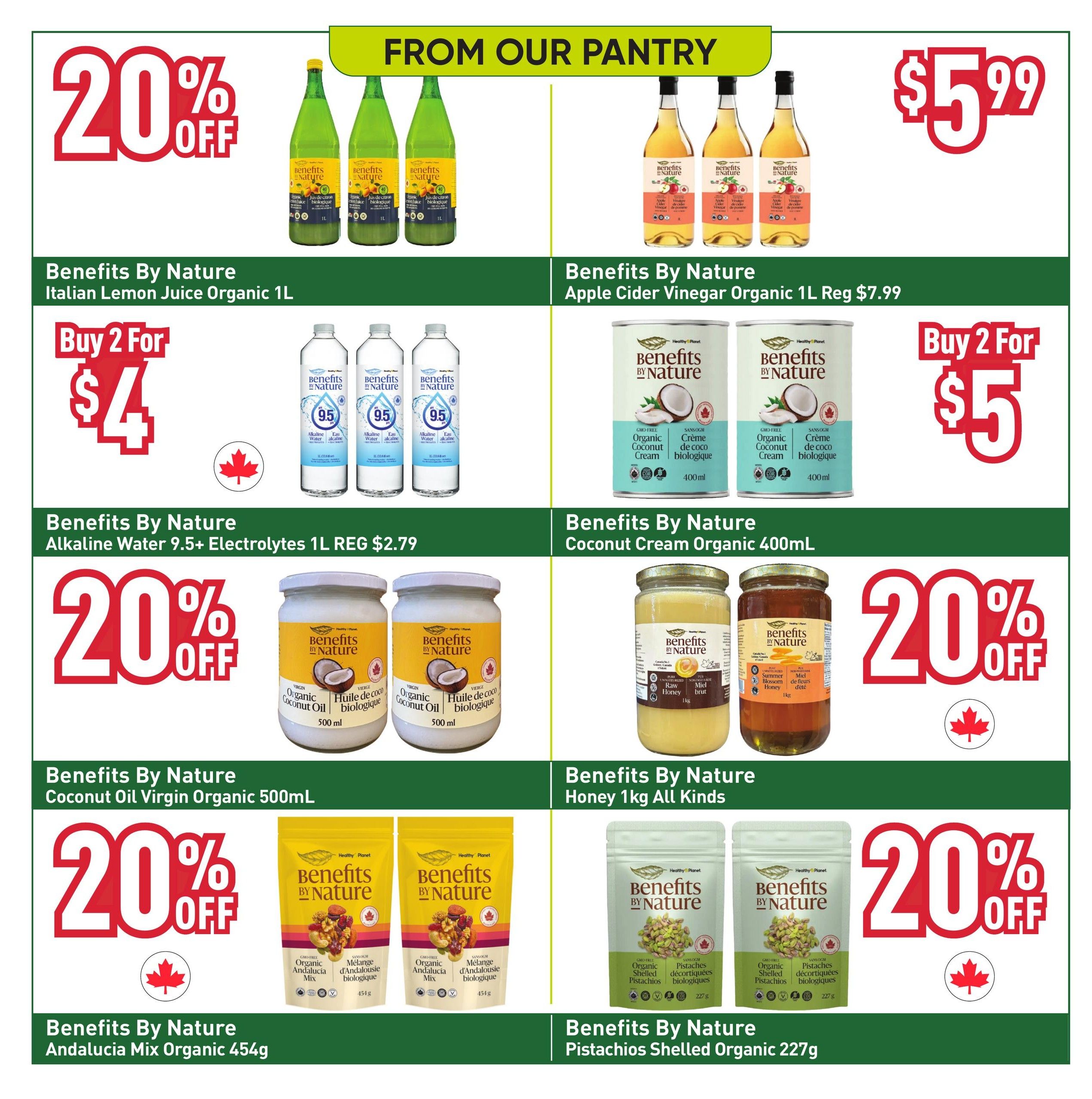 Healthy Planet flyer page 11, featuring 'From Our Pantry' savings. Offers include 20% off Benefits By Nature Italian Lemon Juice Organic 1L, with a Buy 2 for $4 deal. Also, Benefits By Nature Apple Cider Vinegar Organic 1L is $5.99. Benefits By Nature Alkaline Water 9.5+ Electrolytes 1L is Buy 2 for $5. Benefits By Nature Coconut Cream Organic 400mL is 20% off. Benefits By Nature Coconut Oil Virgin Organic 500mL is 20% off. Benefits By Nature Honey 1kg All Kinds is featured. Benefits By Nature Andalusia Mix Organic 454g is 20% off. Benefits By Nature Pistachios Shelled Organic 227g is 20% off.