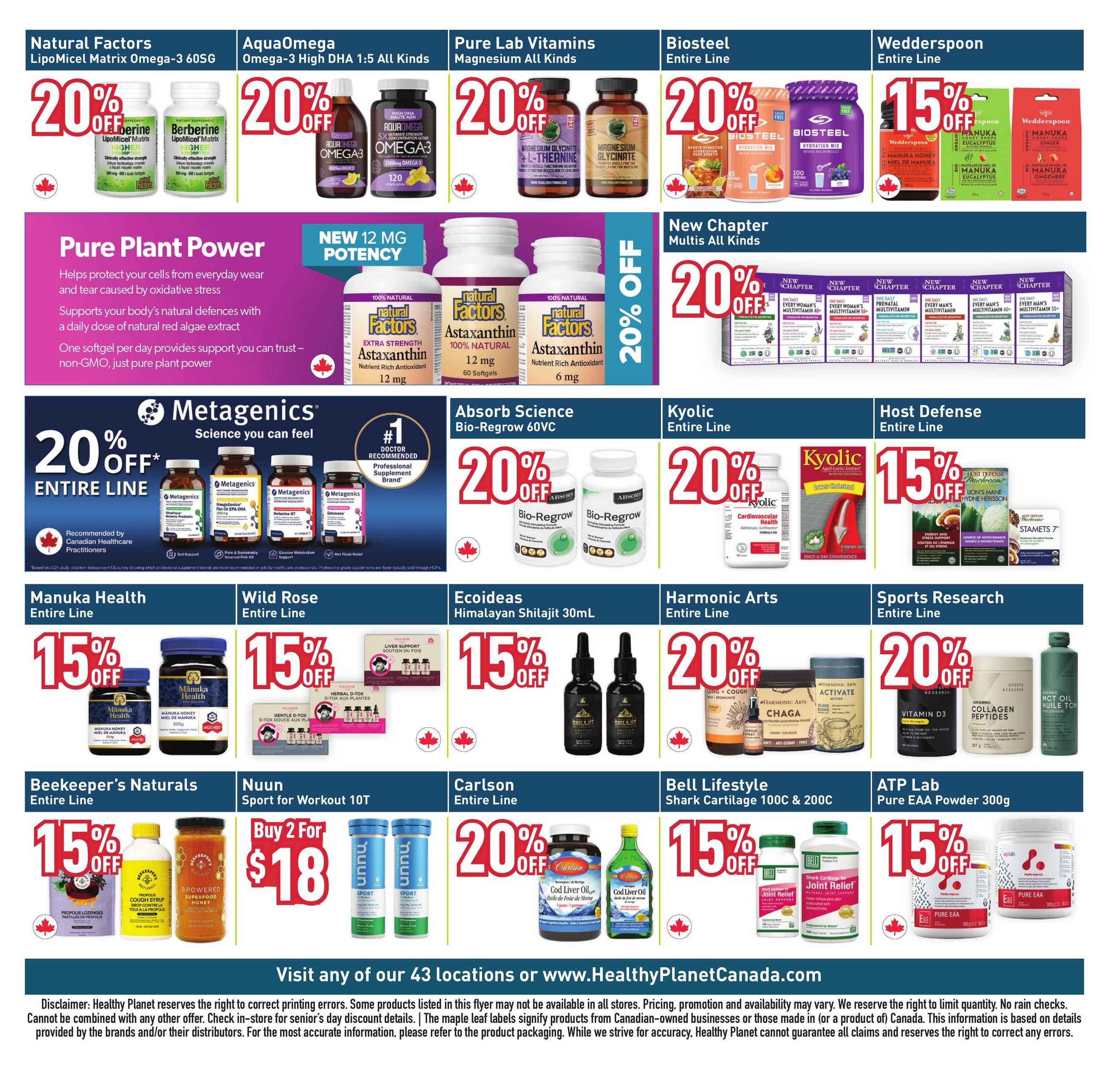 Healthy Planet Monthly Savings flyer, page 20. Featuring 20% off Natural Factors LipoMiceal Matrix Omega-3 60SG, AquaOmega Omega-3 High DHA 1:5 All Kinds, Pure Lab Vitamins Magnesium All Kinds, Biosteel Entire Line, and Metagenics Entire Line. Also, 15% off Wedderspoon Entire Line. Special promotion for Pure Plant Power with New 12 MG Potency Natural Factors Astaxanthin 12 mg and 6 mg softgels. New Chapter Multis All Kinds are 20% off. Manuka Health Entire Line and Wild Rose Entire Line are 15% off. Ecoideas Himalayan Shilajit 30mL, Harmonic Arts Entire Line, and Sports Research Entire Line are 20% off. Host Defense Entire Line is 15% off. Beekeeper's Naturals Entire Line is 15% off, featuring Propolis Lozenges and B-Powered Superfood Honey. Nuun Sport for Workout 10T is Buy 2 for $18. Carlson Entire Line and Bell Lifestyle Shark Cartilage 100C & 200C are 20% off and 15% off respectively. ATP Lab Pure EAA Powder 300g is 15% off. The flyer includes a disclaimer about printing errors, product availability, and pricing.