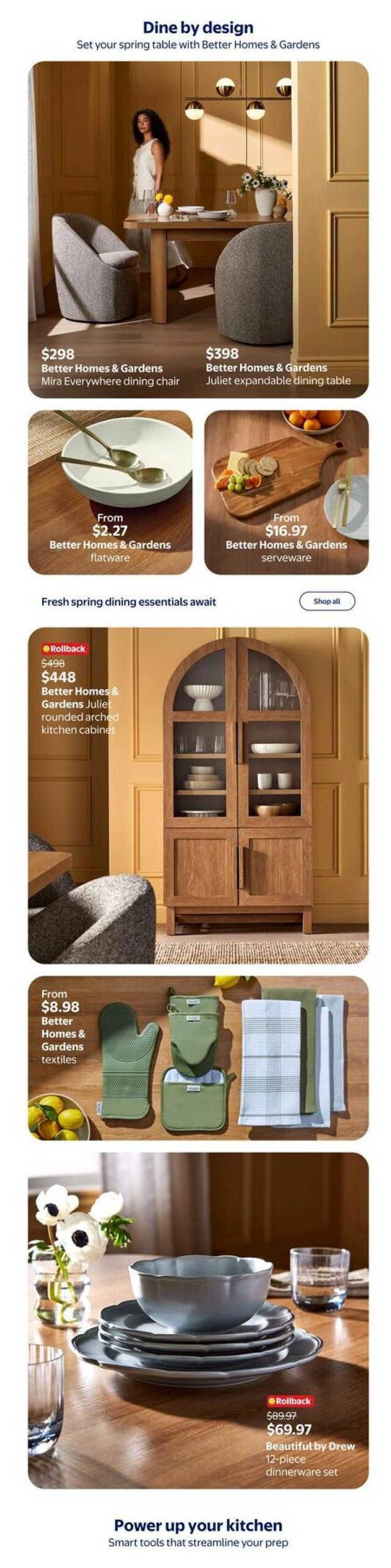 Walmart Canada flyer page 5 showcasing 'Dine by design' with Better Homes & Gardens products. Featured items include the Better Homes & Gardens Mira Everywhere dining chair for $298, the Better Homes & Gardens Juliet expandable dining table for $398, Better Homes & Gardens flatware from $2.27, and Better Homes & Gardens serveware for $16.97. Also available is the Better Homes & Gardens Juliet rounded arched kitchen cabinet, on rollback from $498 to $448. Kitchen textiles like oven mitts and tea towels are available from $8.98. A Beautiful by Drew 12-piece dinnerware set is on rollback from $89.97 to $69.97. The page also highlights 'Power up your kitchen' with smart tools.