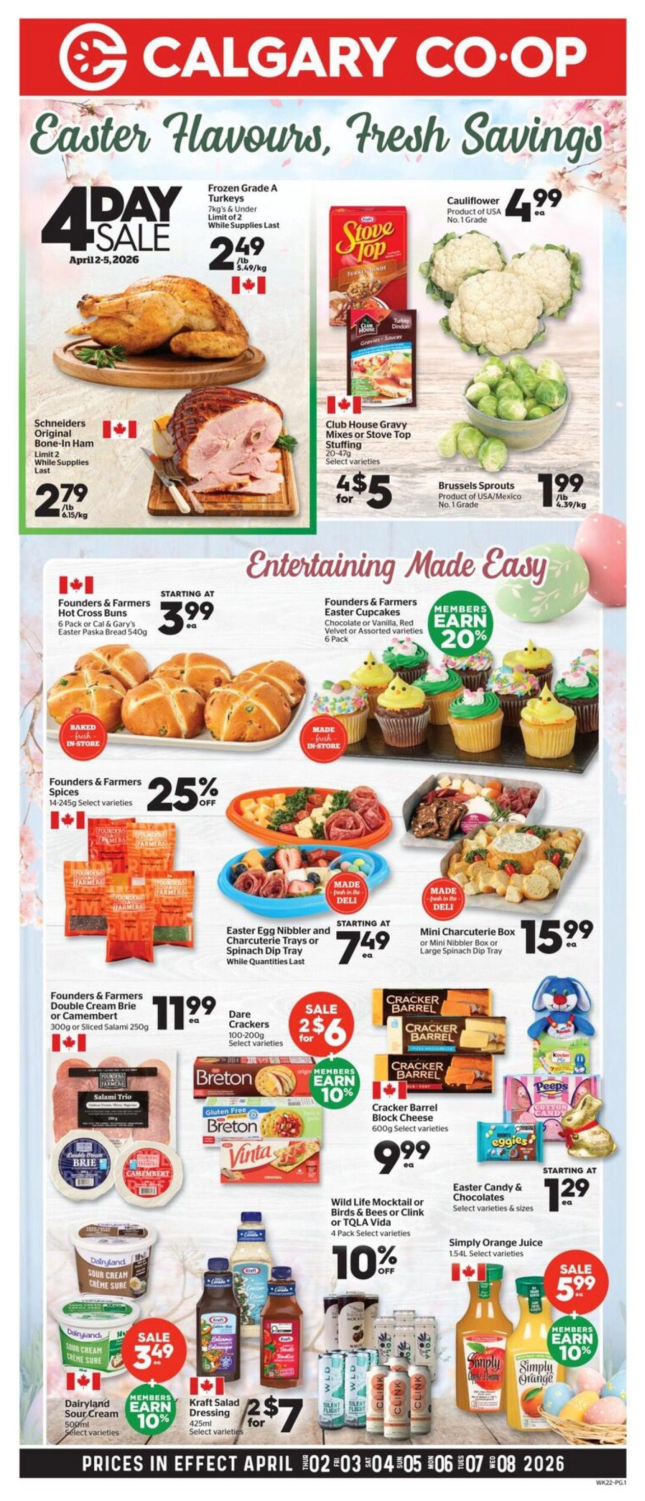 Calgary Co-op flyer featuring Easter Flavours and Fresh Savings. Highlights include a 4-Day Sale on Frozen Grade A Turkeys at $2.49/lb and Schneiders Original Bone-In Ham at $2.79/lb. Also featured are Club House Gravy Mixes or Stove Top Stuffing for $4 for $5, and Brussels Sprouts at $1.99/lb. For entertaining, find Founders & Farmers Hot Cross Buns starting at $3.99, Founders & Farmers Easter Cupcakes with members earning 20% back, Founders & Farmers Spices at 25% off, Easter Egg Nibbler and Charcuterie Trays or Spinach Dip Tray starting at $7.49, and Mini Charcuterie Boxes or Nibbler Boxes at $15.99. Other deals include Founders & Farmers Double Cream Brie or Camembert and Sliced Salami for $11.99, Dare Crackers for 2 for $6, and Cracker Barrel Block Cheese at $9.99. Dairy and beverage specials include Dairyland Sour Cream at $3.49 with members earning 10% back, Kraft Salad Dressing for 2 for $7, Wild Life Mocktail or Birds & Bees or Clink or TQLA Vida 4 Pack at 10% off, and Simply Orange Juice at $5.99 with members earning 10% back. Prices are in effect April 2-8, 2026.
