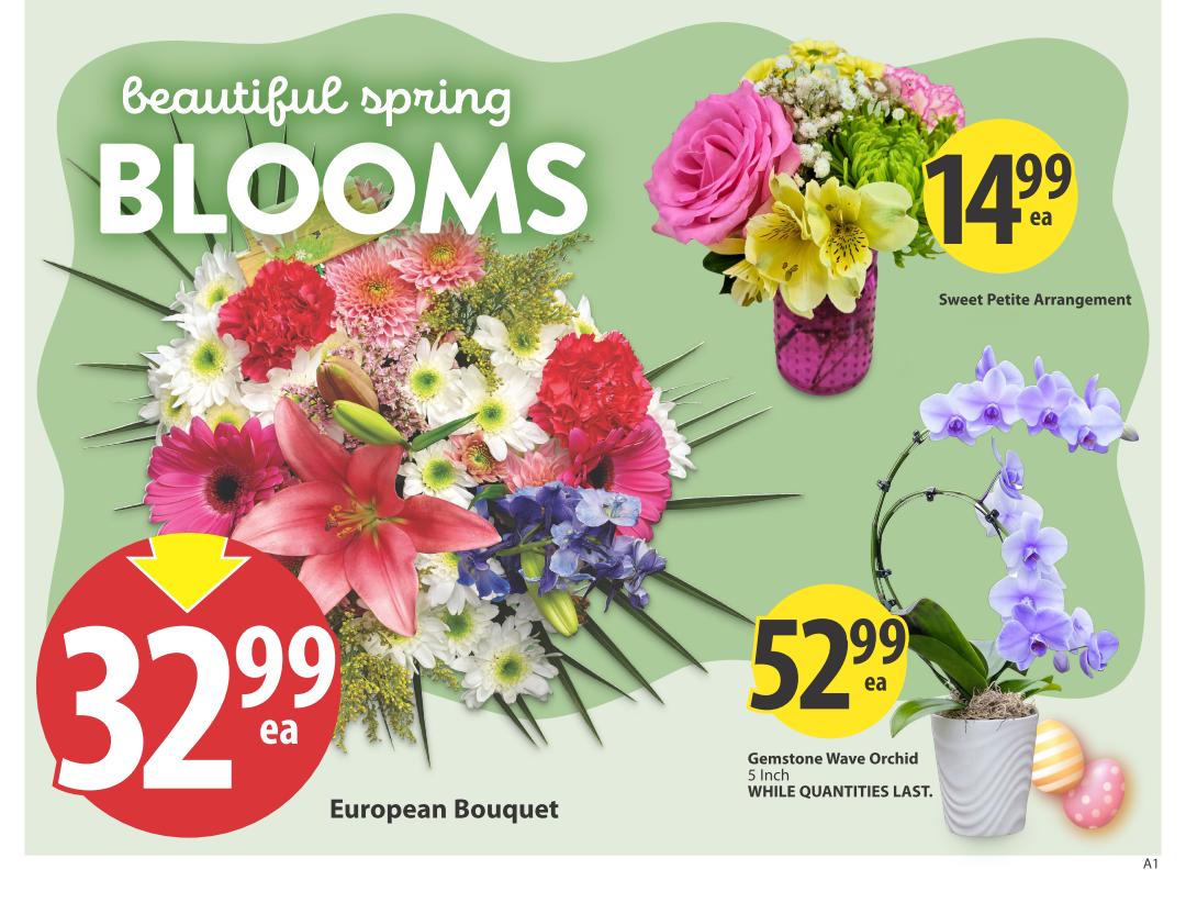 Save-On-Foods weekly flyer specials page 5 features beautiful spring blooms. A large European Bouquet is priced at $32.99 each. A Sweet Petite Arrangement is available for $14.99 each. A 5-inch Gemstone Wave Orchid is priced at $52.99 each, while quantities last. Decorative Easter eggs are also shown.