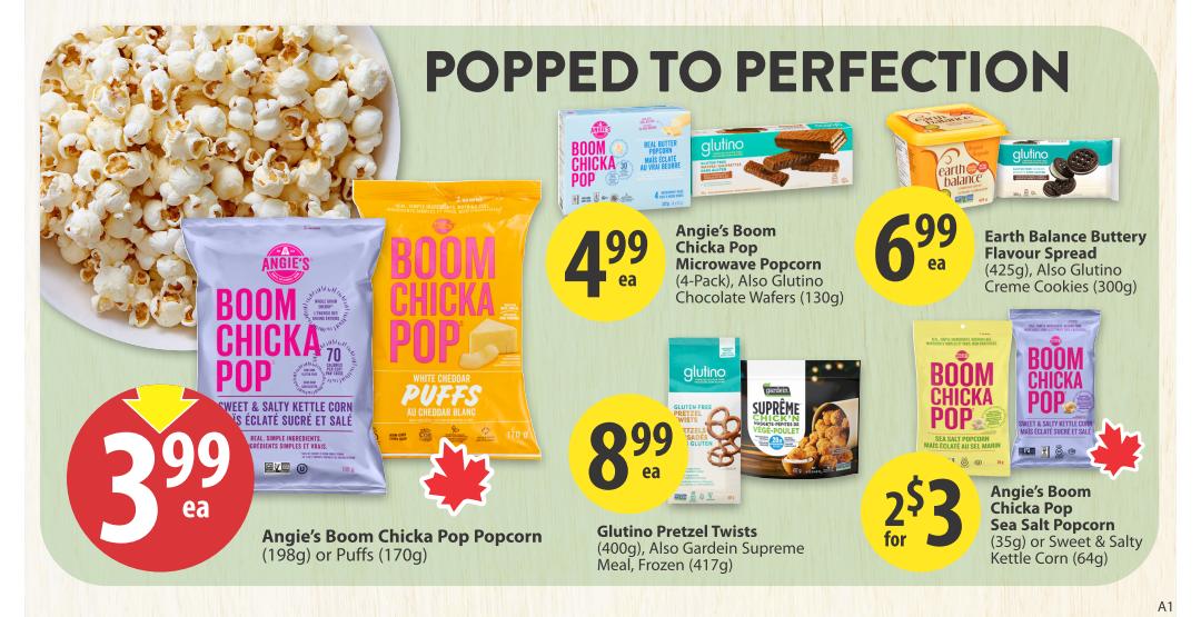 Save-On-Foods weekly flyer specials page 27 features a 'Popped to Perfection' theme. Featured products include Angie's Boom Chicka Pop Popcorn (198g) or Puffs (170g) for $3.99 each. Also available are Angie's Boom Chicka Pop Microwave Popcorn (4-Pack) and Glutinno Chocolate Wafers (130g) for $4.99 each. Earth Balance Buttery Flavour Spread (425g) and Glutinno Creme Cookies (300g) are on sale for $6.99 each. Glutinno Pretzel Twists (400g) and Gardein Supreme Meal, Frozen (417g) are priced at $8.99 each. Additionally, Angie's Boom Chicka Pop Sea Salt Popcorn (35g) or Sweet & Salty Kettle Corn (64g) are available at 2 for $3.