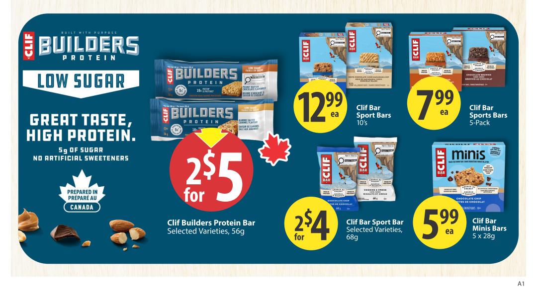 Save-On-Foods weekly flyer specials page 28 features Clif Builders Protein Bars, Low Sugar, with 5g of sugar and no artificial sweeteners, prepared in Canada. Get 2 Clif Builders Protein Bars for $5, in selected varieties, 56g. Also featured are Clif Bar Sport Bars, 10's, for $12.99 each, and Clif Bar Sport Bars, 5-Pack, for $7.99 each. Additionally, find Clif Bar Sport Bars, selected varieties, 68g, for 2 for $4, and Clif Bar Minis Bars, 5 x 28g, for $5.99 each.