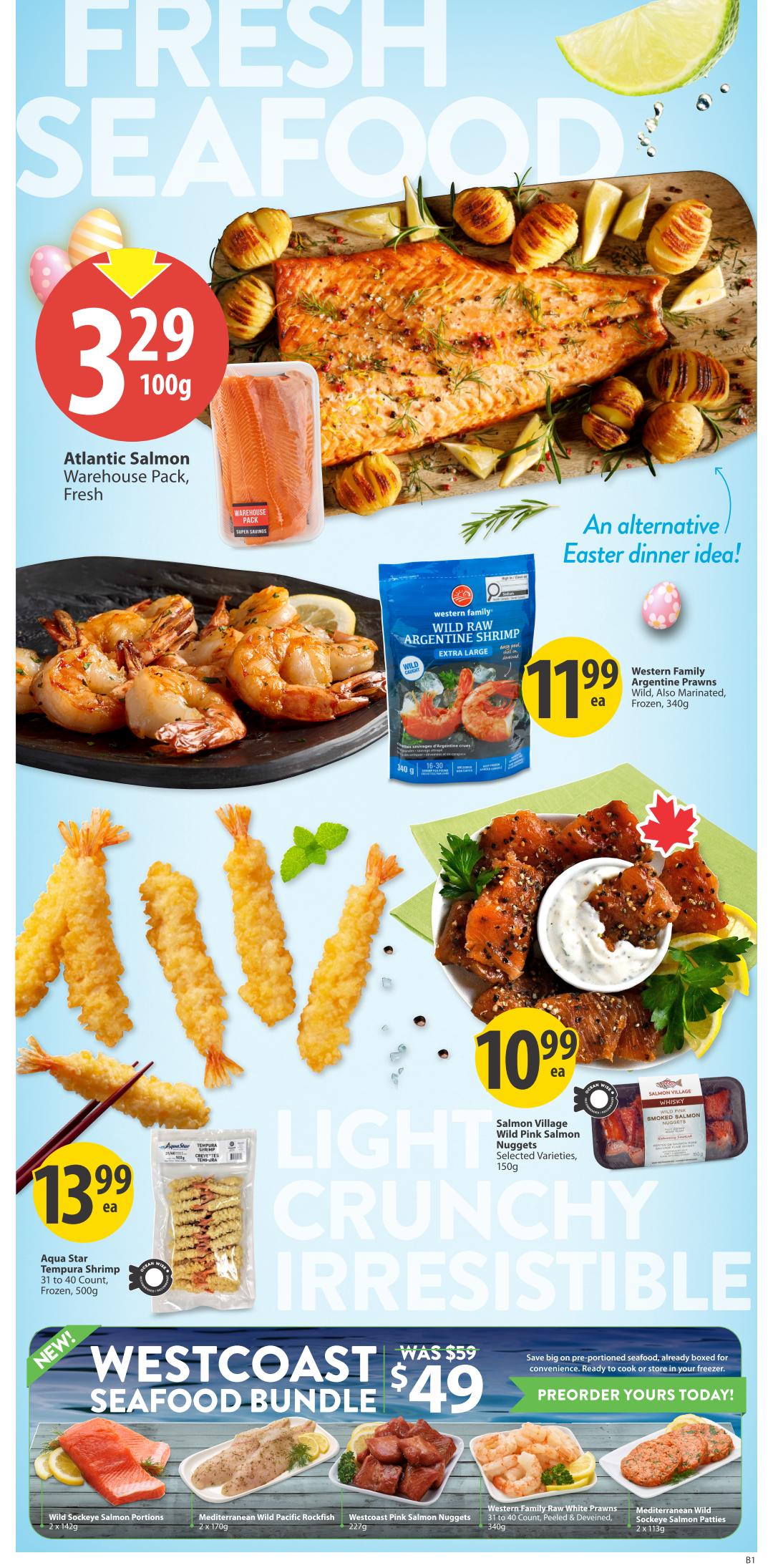 Save-On-Foods weekly flyer specials page 9 features fresh seafood. Highlighted items include Atlantic Salmon Warehouse Pack, Fresh, for $3.29 per 100g. Western Family Wild Raw Argentine Shrimp, Extra Large, frozen, is $11.99 each. Salmon Village Wild Pink Salmon Nuggets, selected varieties, 150g, are $10.99 each. Aqua Star Tempura Shrimp, 31 to 40 count, frozen, 500g, is $13.99 each. The Westcoast Seafood Bundle is on sale for $49, down from $59, and includes Wild Sockeye Salmon Portions (2 x 142g), Mediterranean Wild Pacific Rockfish (2 x 170g), Westcoast Pink Salmon Nuggets (227g), Western Family Raw White Prawns (31 to 40 count, peeled & deveined, 340g), and Mediterranean Wild Sockeye Salmon Patties (2 x 113g). The page also advertises these items as an alternative Easter dinner idea.