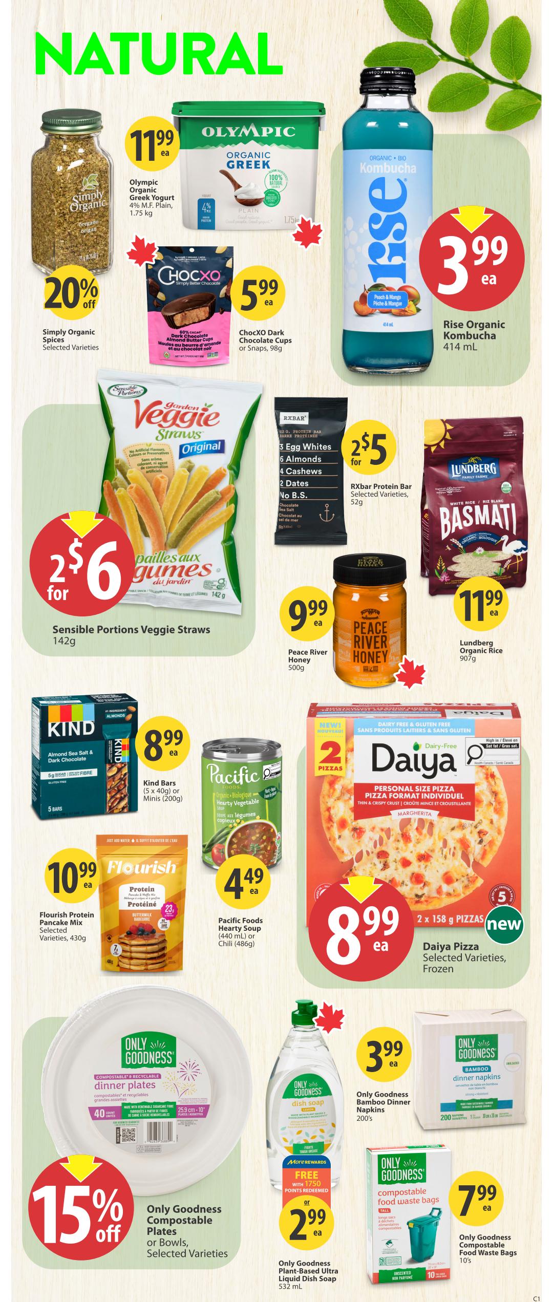 Save-On-Foods weekly flyer specials page 24 featuring natural and organic products. Highlights include Simply Organic Spices with 20% off, Olympic Organic Greek Yogurt for $11.99, and Rise Organic Kombucha for $3.99. Also featured are ChocXO Dark Chocolate Cups or Snaps for $5.99, Sensible Portions Veggie Straws for 2 for $6, RXBAR Protein Bars for 2 for $5, Peace River Honey for $9.99, and Lundberg Organic Rice for $11.99. Additionally, Kind Bars are $8.99, Pacific Foods Hearty Soup or Chili is $4.49, and Daiya Personal Size Pizzas are $8.99. On sale are Only Goodness Compostable Dinner Plates or Bowls with 15% off, Only Goodness Plant-Based Ultra Liquid Dish Soap for $2.99 (with a free offer of 1750 points redeemed), Only Goodness Bamboo Dinner Napkins for $3.99, and Only Goodness Compostable Food Waste Bags for $7.99.