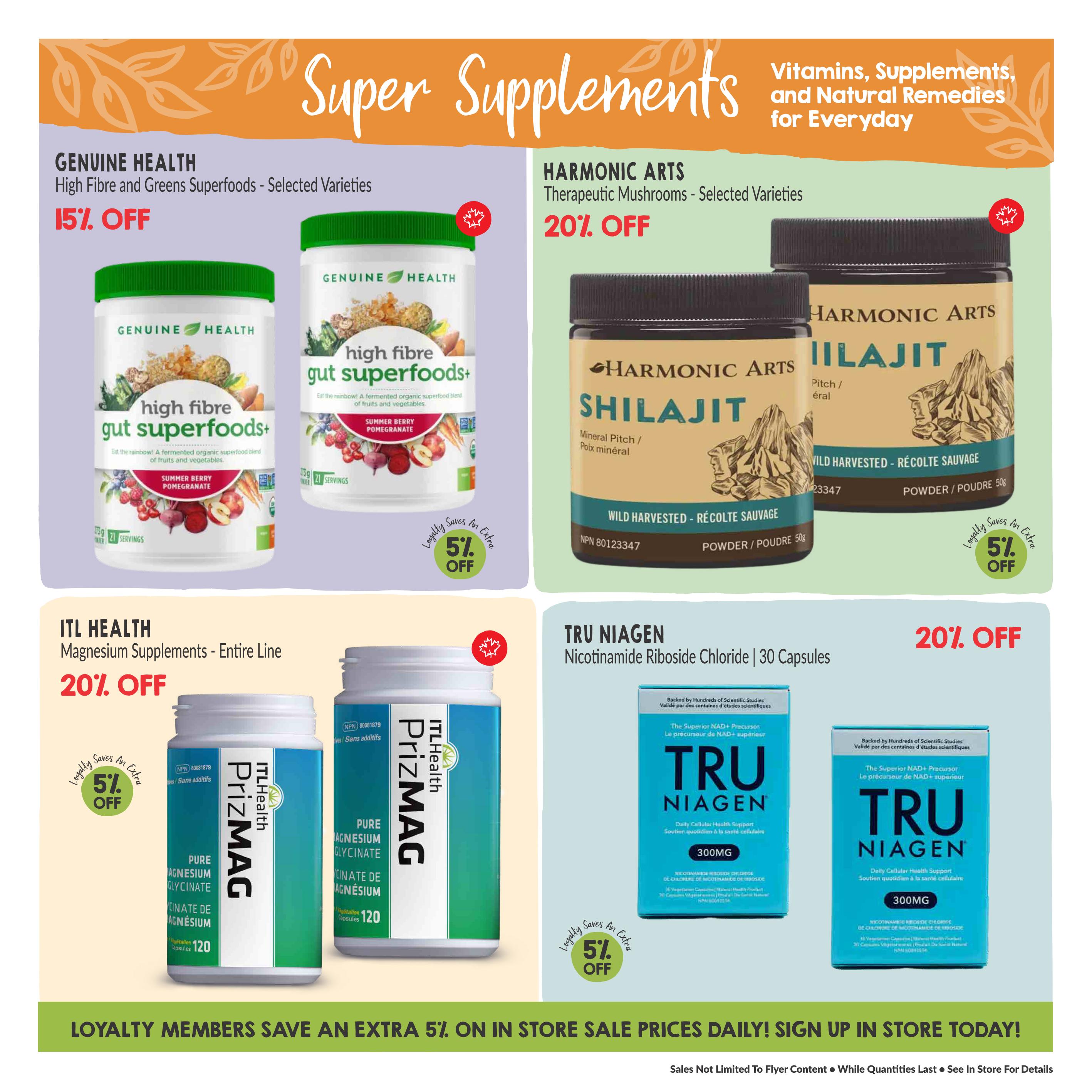 Goodness Me! weekly flyer specials page 11 features 'Super Supplements: Vitamins, Supplements, and Natural Remedies for Everyday'. Top left: Genuine Health High Fibre and Greens Superfoods in selected varieties, 15% off, with an additional 5% loyalty savings. Top right: Harmonic Arts Therapeutic Mushrooms in selected varieties, including Shilajit and Imlajlit, 20% off, with an additional 5% loyalty savings. Bottom left: ITL Health Magnesium Supplements - Entire Line, 20% off, with an additional 5% loyalty savings on Prizmag Pure Magnesium Glycinate 120 capsules. Bottom right: Tru Niagen Nicotinamide Riboside Chloride 300mg, 30 capsules, 20% off, with an additional 5% loyalty savings. The bottom banner states 'Loyalty Members Save an Extra 5% On In Store Sale Prices Daily! Sign Up In Store Today!'.