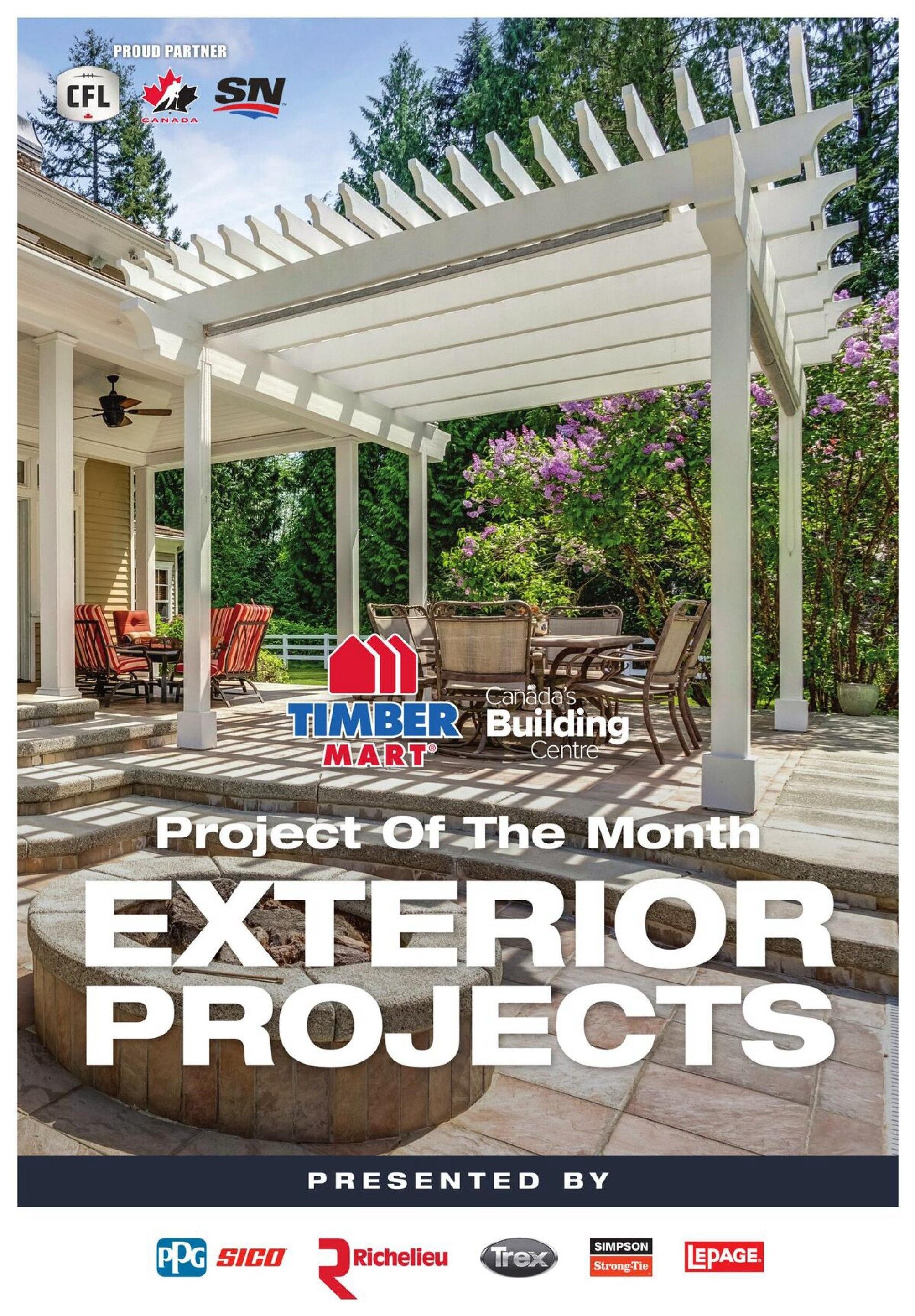Timber Mart flyer page 9, featuring 'Project Of The Month: Exterior Projects'. The page showcases a beautiful backyard patio with a white pergola, outdoor dining set, and a stone fire pit. Proudly partnered with CFL, SN Canada, PPG, Sico, Richelieu, Trex, Simpson Strong-Tie, and LePage.