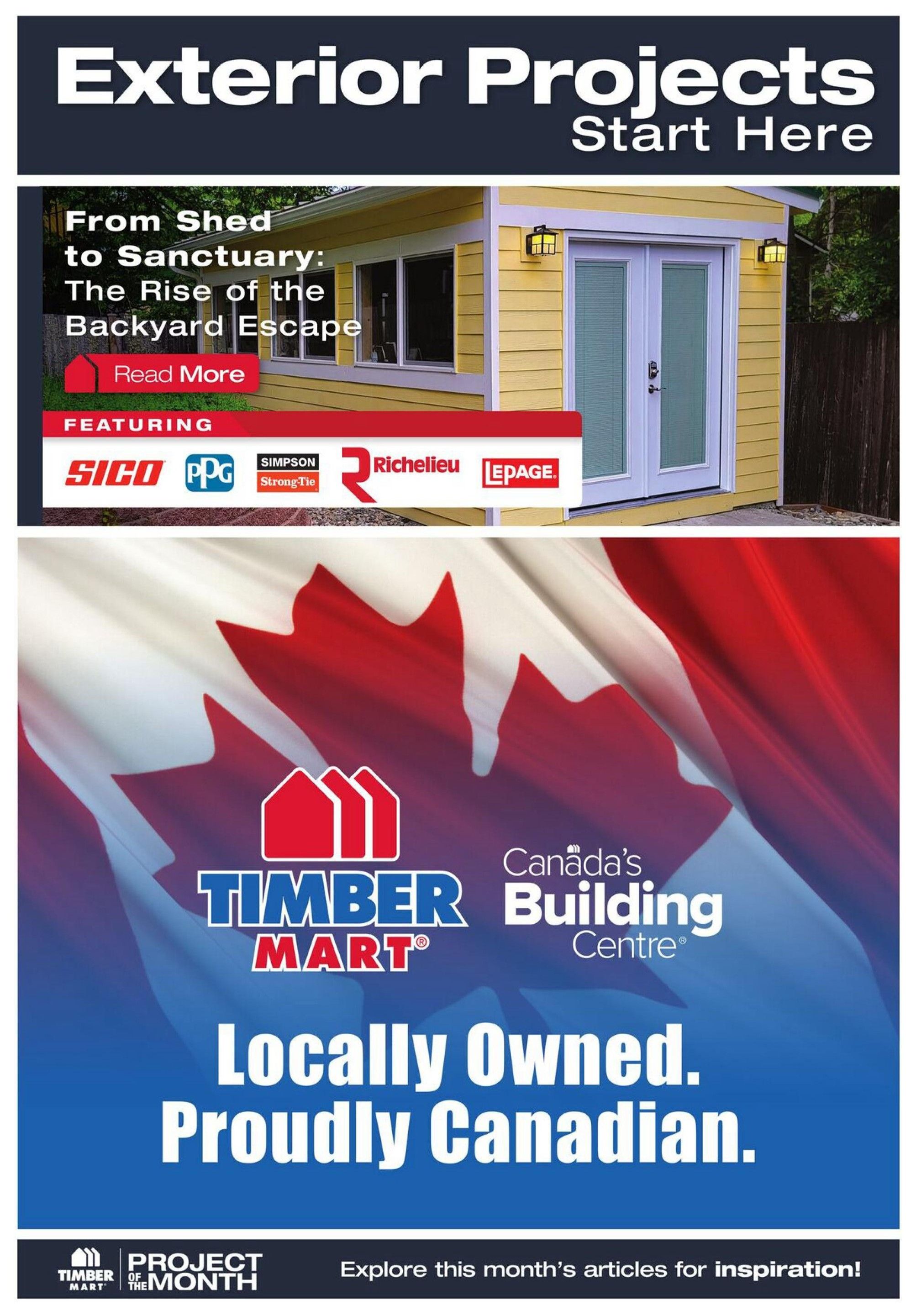 Timber Mart flyer page 12 featuring exterior projects. The top section highlights 'From Shed to Sanctuary: The Rise of the Backyard Escape' with a 'Read More' button and features brands like SICO, PPG, Simpson Strong-Tie, Richelieu, and Lepage. The lower half of the page displays the Timber Mart logo with the Canadian flag and the tagline 'Canada's Building Centre. Locally Owned. Proudly Canadian.' A 'Project of the Month' section encourages readers to 'Explore this month's articles for inspiration!