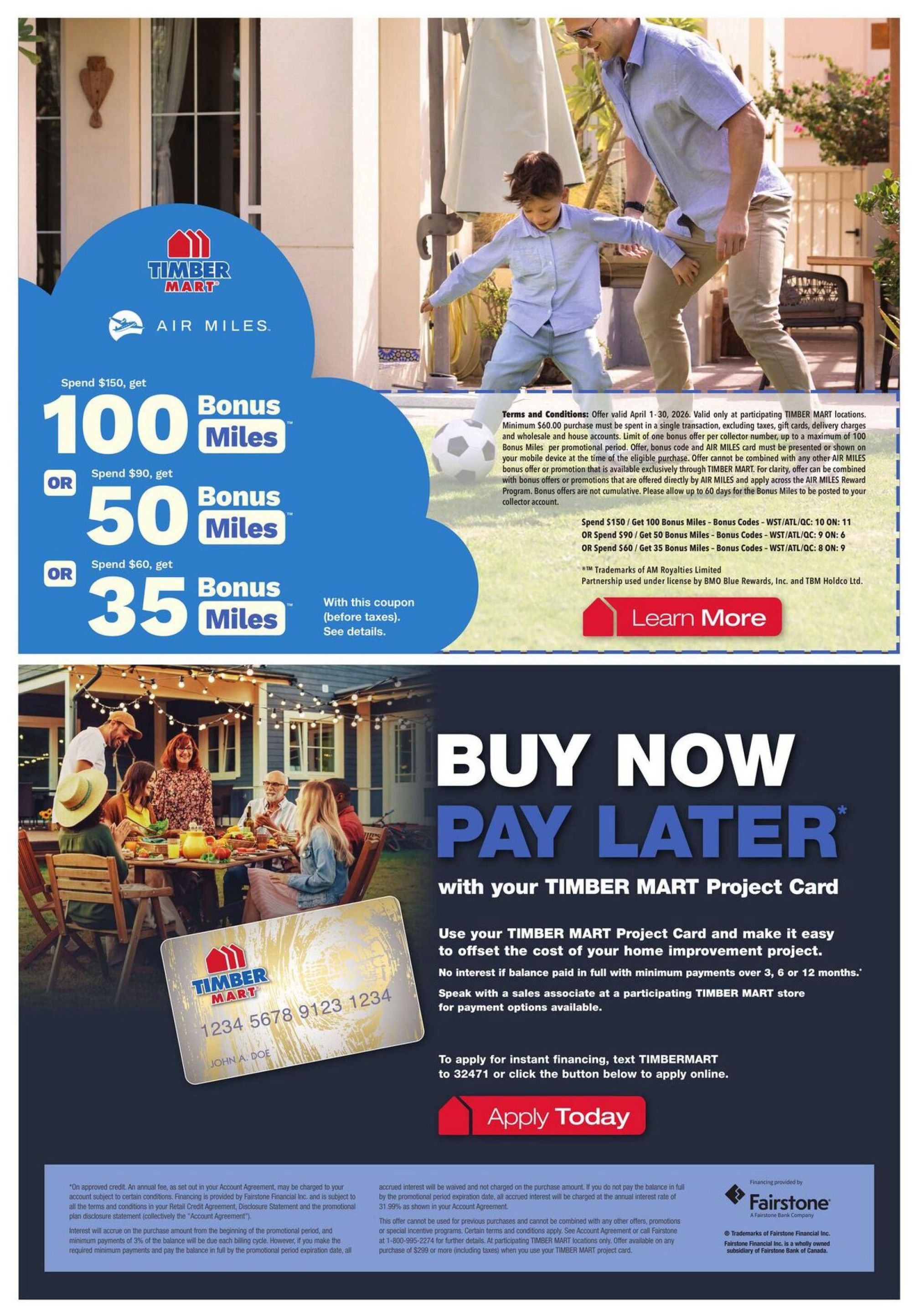 Timber Mart flyer page 14 features a promotion for bonus AIR MILES. Spend $150 and get 100 Bonus Miles, spend $90 and get 50 Bonus Miles, or spend $60 and get 35 Bonus Miles with this coupon before taxes. The flyer also promotes the Timber Mart Project Card for 'Buy Now, Pay Later' options on home improvement projects, offering no interest if paid in full with minimum payments over 3, 6, or 12 months. To apply for financing, text TIMBERMART to 32471 or click 'Apply Today'. Financing is provided by Fairstone Financial Inc.