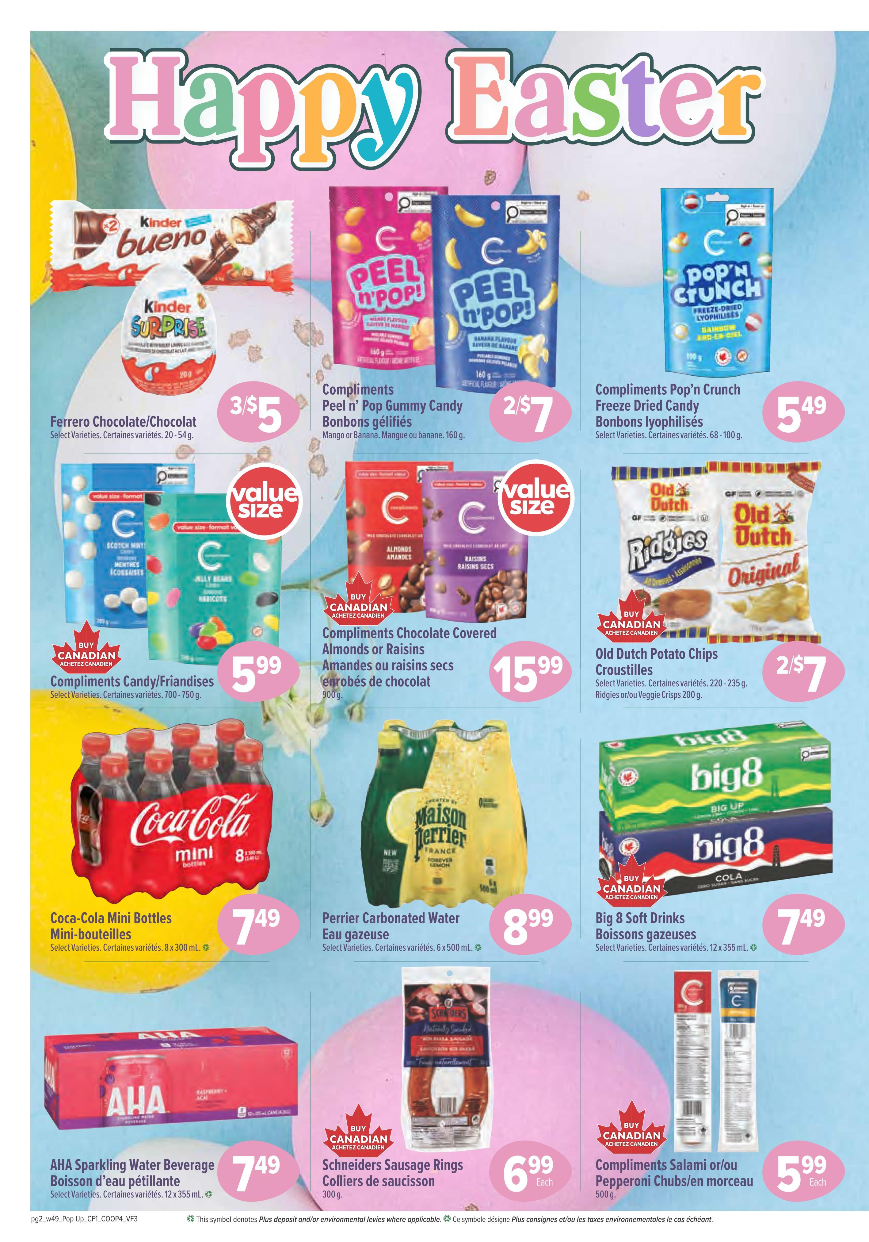Valufoods Weekly Flyer Specials, Page 6. Features a Happy Easter theme with various food and beverage deals. Offers include Ferrero Chocolate/Chocolat (Kinder Bueno and Surprise) at 3 for $5, Compliments Peel n' Pop Gummy Candy at 2 for $7, and Compliments Pop'n Crunch Freeze Dried Candy for $5.49. Also available are Compliments Candy/Friandises (Value Size) for $5.99 and Compliments Chocolate Covered Almonds or Raisins for $15.99. Snack deals include Old Dutch Potato Chips (Ridgies or Original) at 2 for $7. Beverage promotions feature Coca-Cola Mini Bottles (8 x 300 mL) for $7.49, Perrier Carbonated Water (6 x 500 mL) for $8.99, and Big 8 Soft Drinks (12 x 355 mL) for $7.49. Other items include AHA Sparkling Water Beverage (12 x 355 mL) for $7.49 and Schneiders Sausage Rings for $6.99 each. Compliments Salami or Pepperoni Chubs are available for $5.99 each. Prices are valid from April 2nd to April 8th, 2026.