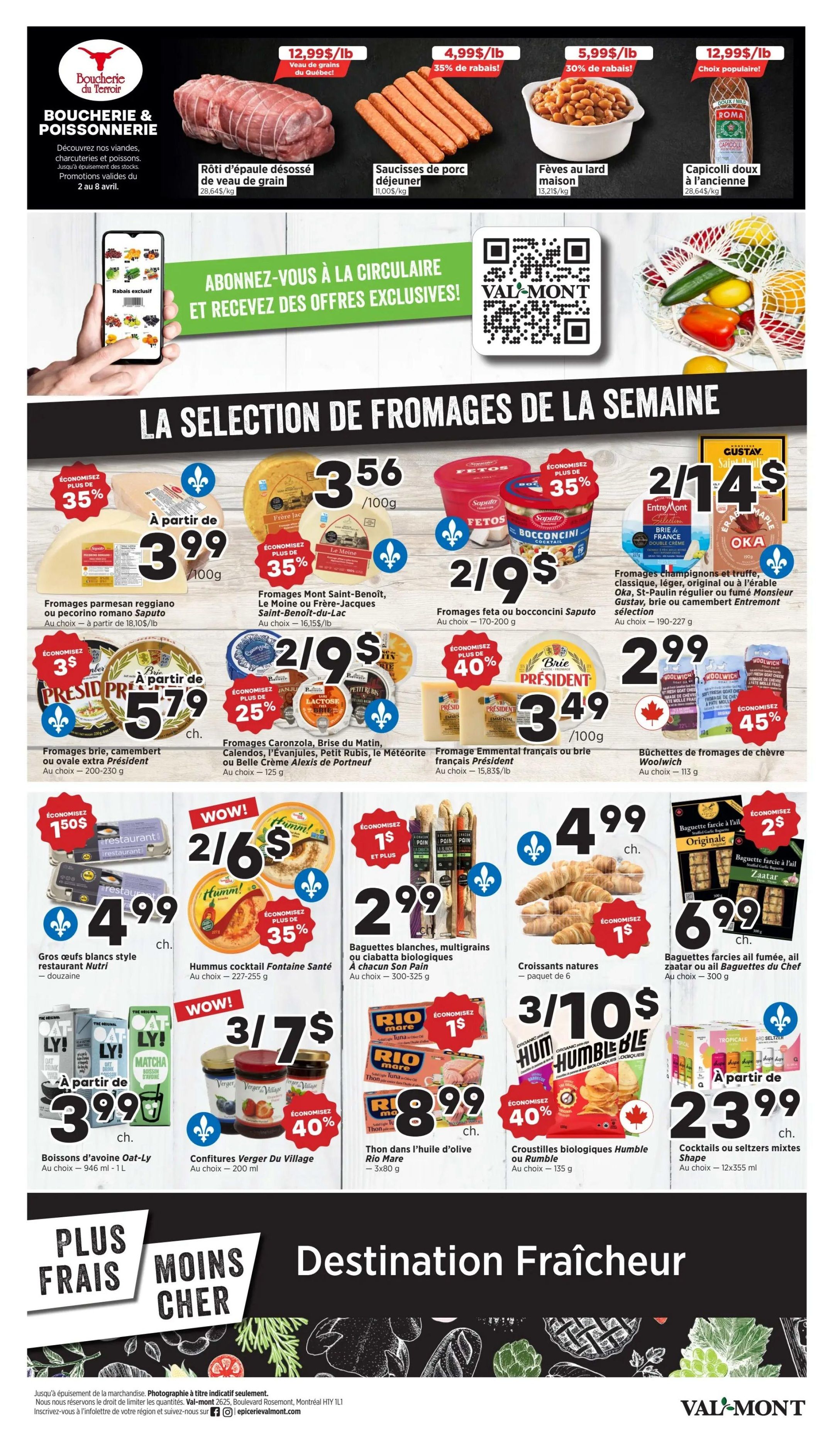Valmont weekly flyer specials page 3 features a selection of cheeses including Mont Saint-Benoit, Le Moine, or Frère-Jacques Saint-Benoit-du-Lac for $3.56/100g, feta or bocconcini Saputo for 2/$9, and Président Emmental or Brie for $3.49/100g. Also featured are Président brie, camembert or ovalie extra Président starting at $5.79, and Woolwich dairy goat cheese logs for $2.99 with a 45% discount. Other specials include restaurant Nutri gross egg whites for $4.99/dozen, Fontaine Santé cocktail hummus for 3/$7 with a 35% discount, Rio Mare tuna in olive oil for $8.99, Humble or Rumble organic chips for $3.99 with a 40% discount, and Shape mixed cocktails or seltzers for $23.99. Additionally, there are breakfast pork sausages for $4.99/lb (35% off), baked beans for $5.99/lb (30% off), and Capicolli doux à l'ancienne for $12.99/lb. The page also advertises subscribing to the flyer for exclusive offers. Finally, there are whole wheat or ciabatta baguettes from 'À chacun Son Pain' for $2.99 and plain croissants for $4.99 for a pack of 6.