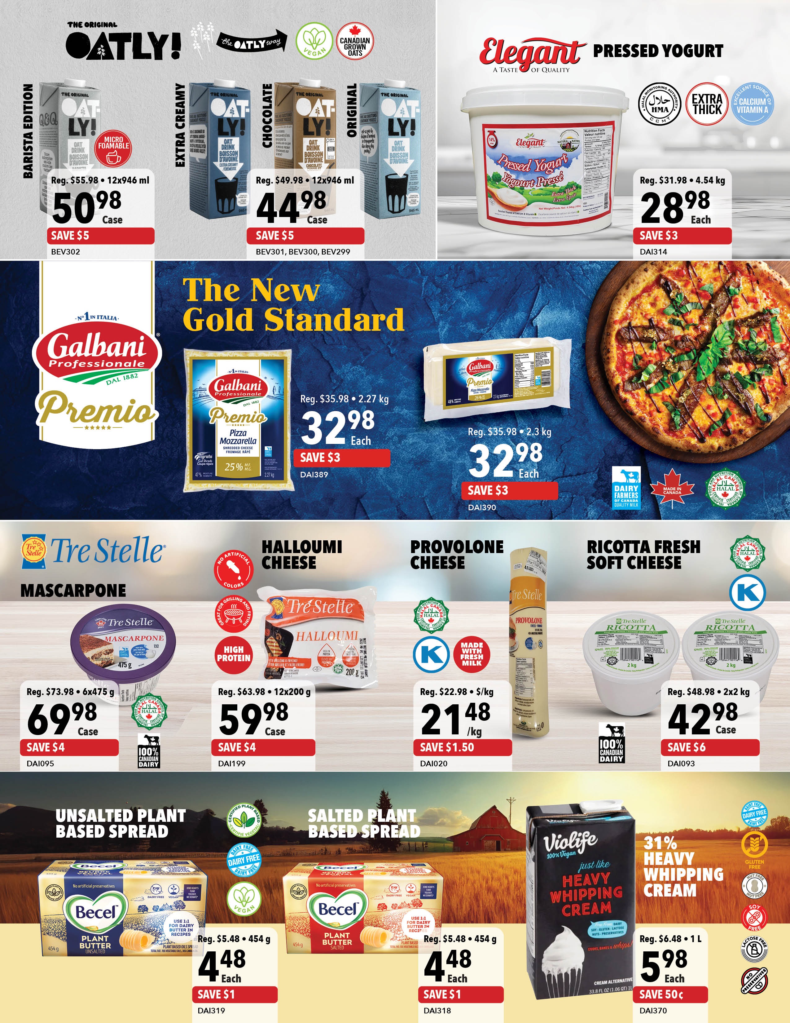 A1 Cash & Carry flyer page 3 features a variety of dairy and plant-based products. Top row includes Oatly! drinks in Barista Edition for $5.08 per case, and Extra Creamy, Chocolate, and Original flavours for $44.98 per case, with $5 savings on both. Elegant Pressed Yogurt is on sale for $28.98 per 4.54 kg tub, saving $3. The middle section highlights Galbani Professionale Premio Pizza Mozzarella, with a 2.27 kg package for $32.98 each, saving $3, and a 2.3 kg package for $32.98 each, saving $3. Below, Tre Stelle Mascarpone is $69.98 per case of 6x475g, saving $4. Tre Stelle Halloumi Cheese is $59.98 per case of 12x200g, saving $4. Provolone Cheese is $21.48 per kg, saving $1.50. Ricotta Fresh Soft Cheese is $42.98 per case of 2x2 kg, saving $6. The bottom row features Becel Unsalted Plant Based Spread for $4.48 each (454g), saving $1, and Becel Salted Plant Based Spread for $4.48 each (454g), saving $1. Violiife 100% Vegan Heavy Whipping Cream is $5.98 each (1 L), saving 50 cents.