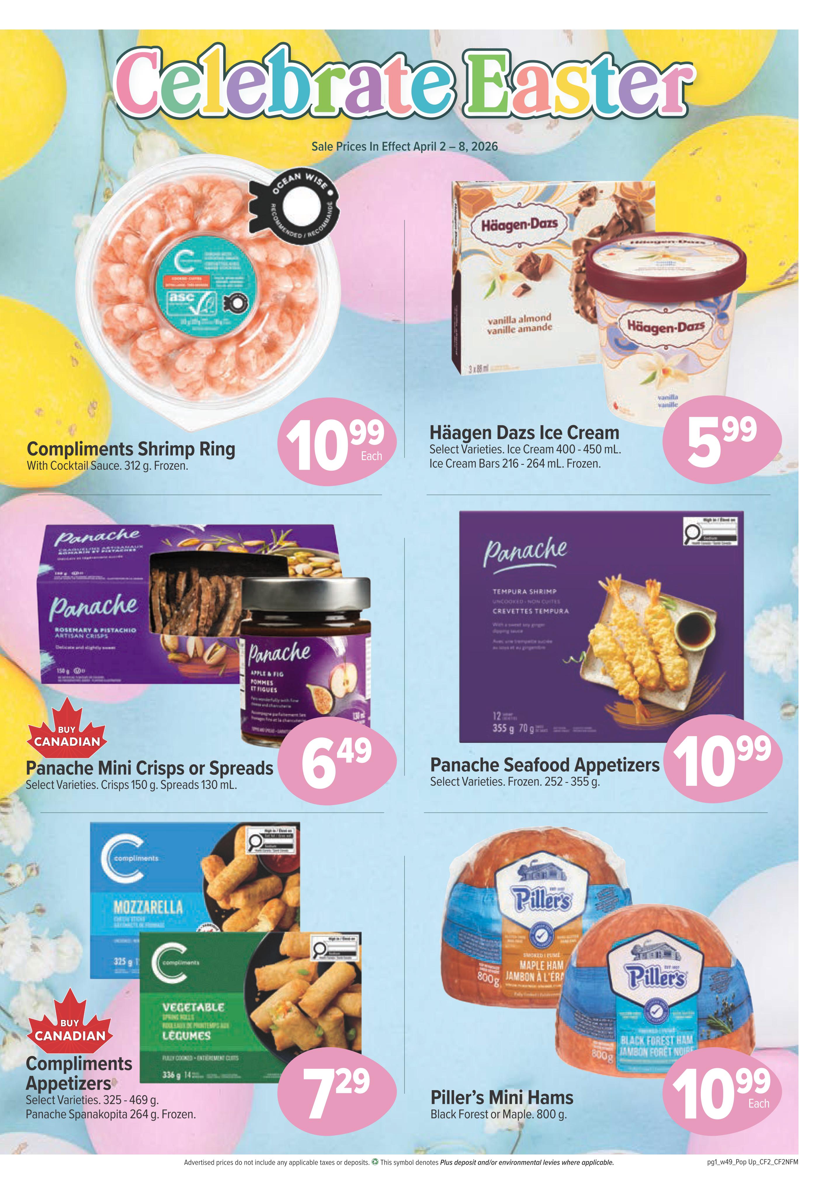 Bidgood's weekly flyer specials page 5, celebrating Easter. Featured items include Compliments Shrimp Ring with Cocktail Sauce, 312 g, frozen, for $10.99 each. Häagen Dazs Ice Cream, select varieties, 400-450 mL ice cream or 216-264 mL ice cream bars, frozen, for $5.99. Panache Mini Crisps or Spreads, select varieties, crisps 150 g or spreads 130 mL, for $6.49. Panache Seafood Appetizers, select varieties, frozen, 252-355 g, for $10.99. Compliments Appetizers, select varieties, 325-469 g, or Panache Spanakopita, 264 g, frozen, for $7.29. Piller's Mini Hams, Black Forest or Maple, 800 g, for $10.99 each. Sale prices are in effect April 2-8, 2026.