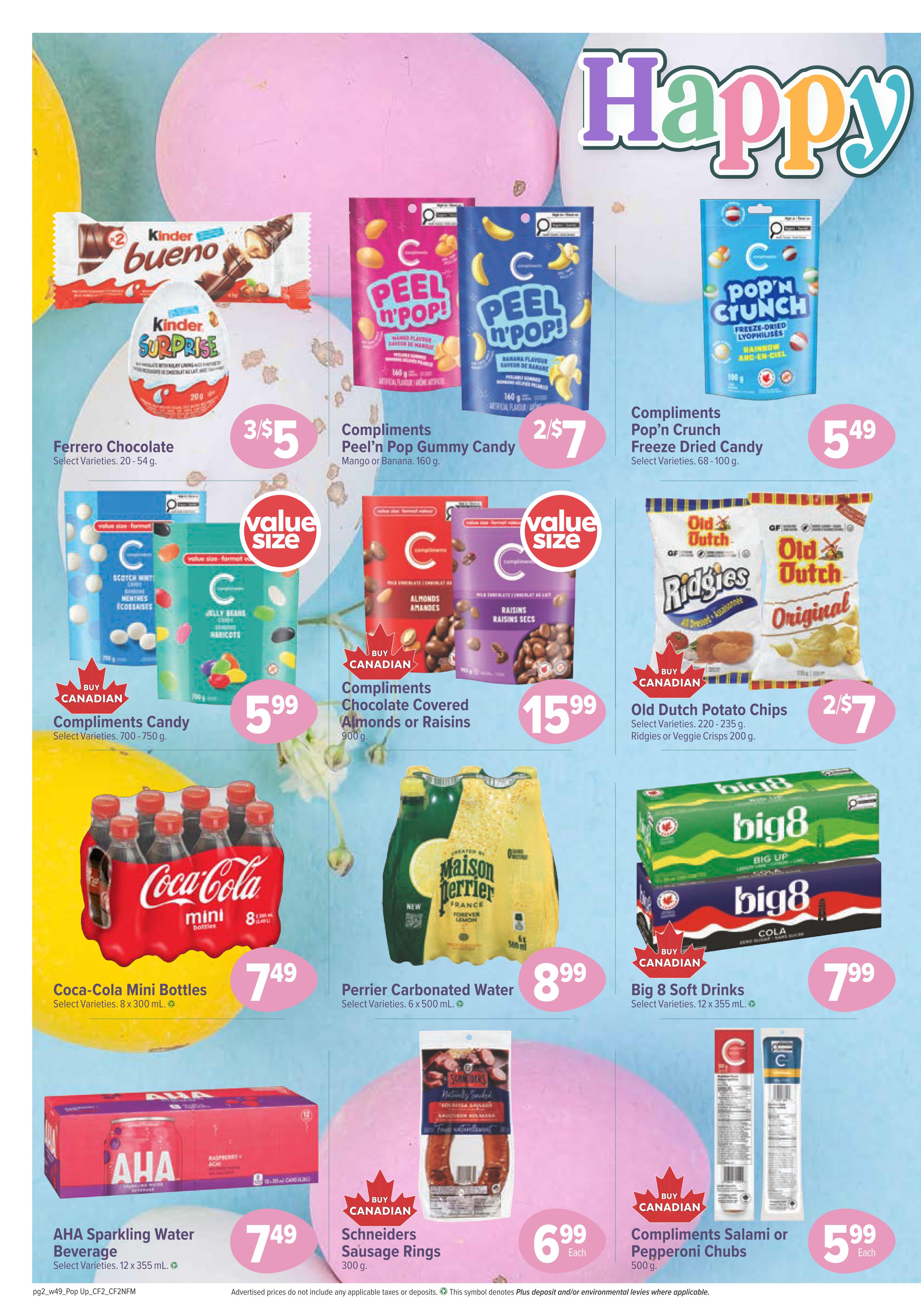 Bidgood's weekly flyer specials page 6 features a variety of snacks and beverages. Top row includes Ferrero Chocolate bars and Kinder Surprise eggs for 3/$5, Compliments Peel'n'Pop Gummy Candy in Mango or Banana flavour for 2/$7, and Compliments Pop'n'Crunch Freeze Dried Candy for $5.49. Middle row showcases Compliments Candy Value Size bags (Scotch Mint, Jelly Beans) for $5.99, Compliments Chocolate Covered Almonds or Raisins for $15.99, and Old Dutch Potato Chips (Ridgies or Original) for 2/$7. Bottom row highlights Coca-Cola Mini Bottles (8 x 300 mL) for $7.49, Perrier Carbonated Water (6 x 500 mL) for $8.99, Big 8 Soft Drinks (12 x 355 mL) for $7.99, AHA Sparkling Water Beverage (12 x 355 mL) for $7.49, Schneiders Sausage Rings (300 g) for $6.99 each, and Compliments Salami or Pepperoni Chubs (500 g) for $5.99 each.