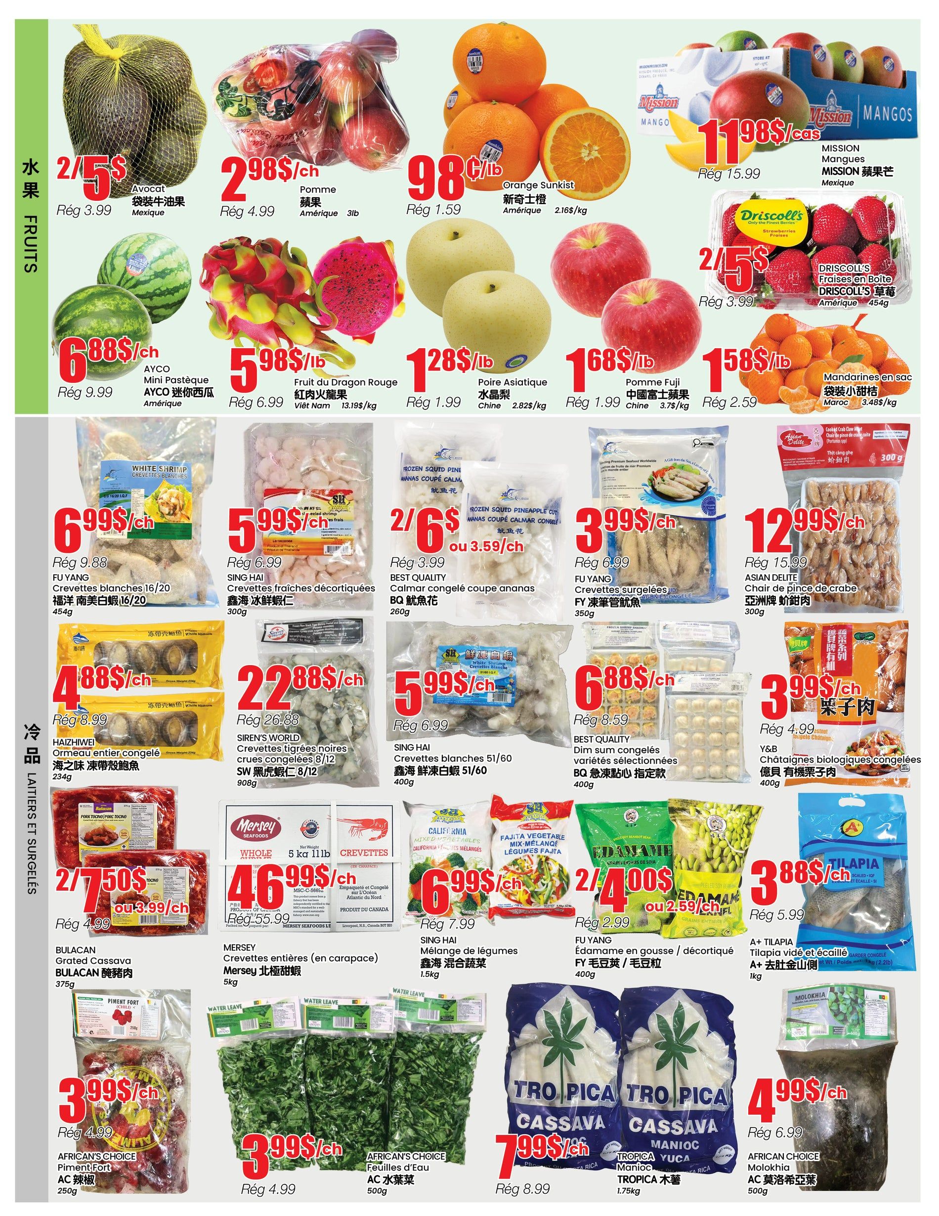 BTrust supermarket weekly flyer specials page 2 features a variety of fresh fruits and frozen seafood. Fruits include Avocats for 2/$5, Pommes for $2.98/lb, Orange Sunkist for $0.98/lb, AYCO Mini Pastèque for 6/$8.88, Fruit du Dragon Rouge for $5.98/lb, Poire Asiatique for $1.28/lb, Pomme Fuji for $1.68/lb, and Mandarines en sac for $1.58/lb. Frozen items include FU YANG Crevettes blanches 16/20 for $6.99/ch, SING HAI Crevettes fraîches décortiquées for $5.99/ch, BEST QUALITY Calmar congelé coupe ananas for $2/6 or 3.59/ch, FU YANG Crevettes surgelées for $3.99/ch, Y&B Châtaignes biologiques congelées for $3.99/ch, HAISHIWEI Ormeau entier, congelé for $4.88/ch, SIREN'S WORLD Crevettes tigrées noires crues congelées for $22.88/ch, SING HAI Crevettes blanches 51/60 for $5.99/ch, Mersey Crevettes entières (en carapace) for $46.99/5kg, SING HAI Mélange de légumes for $6.99/ch, FU YANG Édamame en gousse/décortiqué for $2/4.00 or 2.59/ch, A+ TILAPIA Tilapia vidée et écaillée for $3.88/ch, BULACAN Grated Cassava for $2/7.50 or 3.99/ch, AFRICAN'S CHOICE Piment Fort for $3.99/ch, AFRICAN'S CHOICE Feuilles d'Eau for $3.99/ch, TROPICA YUCA Manioc for $7.99/ch, and AFRICAN CHOICE Molokhia for $4.99/ch.