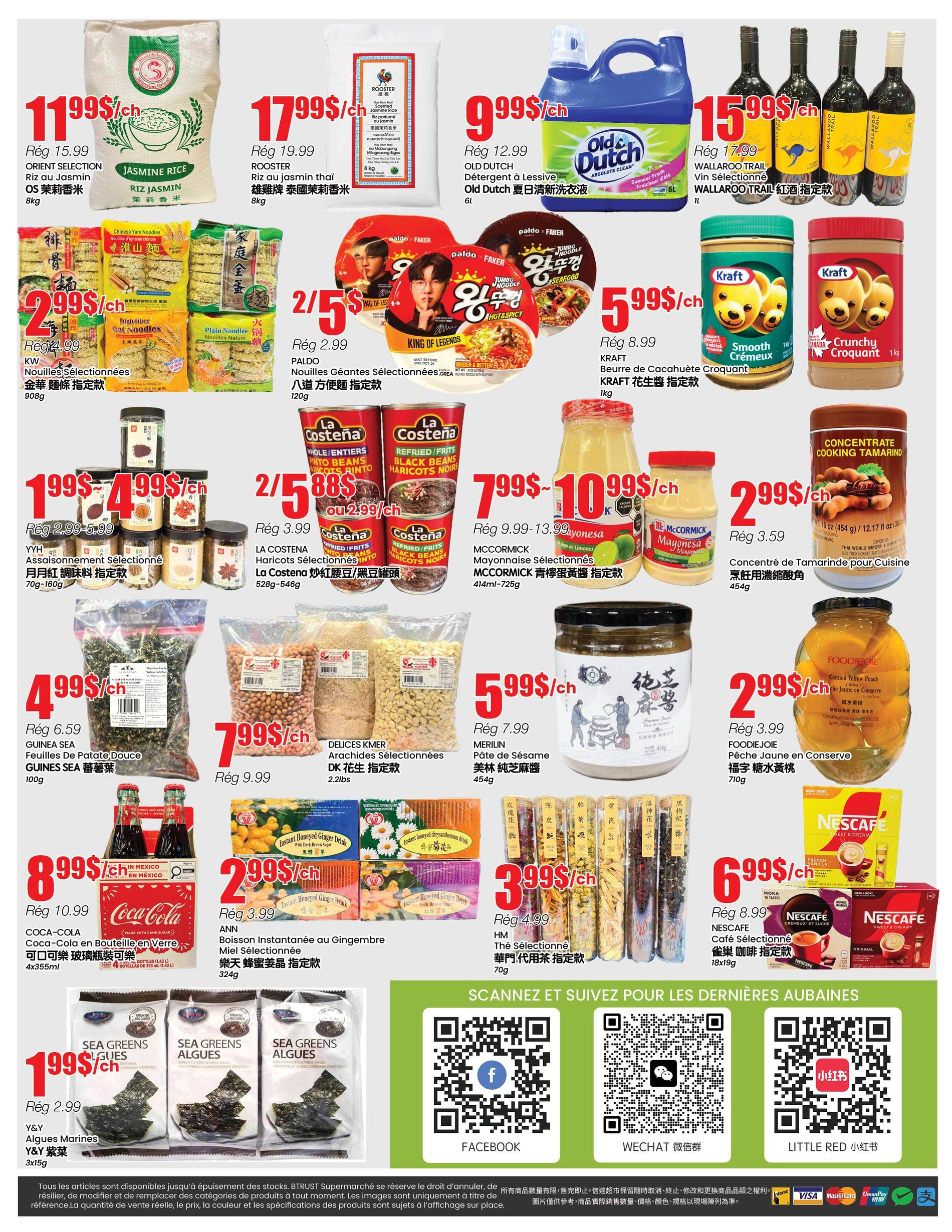 BTrust supermarket weekly flyer specials page 4 features a variety of products. Top row includes Orient Selection Jasmine Rice for $11.99/each (regularly $15.99), Rooster Jasmine Rice for $17.99/each (regularly $19.99), Old Dutch detergent for $9.99/each (regularly $12.99), and Wallaroo Trail wine for $15.99/each (regularly $17.99). Middle row showcases Paldo King of Legends noodles for 2 for $5 (regularly $2.99 each), Kraft Smooth Peanut Butter for $5.99/each (regularly $8.99), and Kraft Crunchy Peanut Butter for $5.99/each. Also featured are YYH seasonings for $1.99/each (regularly $2.99-$5.99), La Costena beans for 2 for $5.88 (regularly $3.99 each), and McCormick Mayonnaise for $7.99-$10.99/each. Bottom row includes Guinea Sea sweet potato leaves for $4.99/each (regularly $6.59), Delices Kmer arachides for $7.99/each (regularly $9.99), Merilin Sesame Paste for $5.99/each (regularly $7.99), and Foodie Joy canned yellow peach for $2.99/each (regularly $3.99). Additional items include Coca-Cola in bottles for $8.99/each (regularly $10.99), Ann Instant Honeyed Ginger Drink for $2.99/each (regularly $3.99), HM tea selection for $3.99/each (regularly $4.99), and Nescafe coffee for $6.99/each (regularly $8.99). The bottom of the page displays Y&Y Sea Greens Algae for $1.99/each (regularly $2.99). Social media links for Facebook, WeChat, and Little Red are also visible.